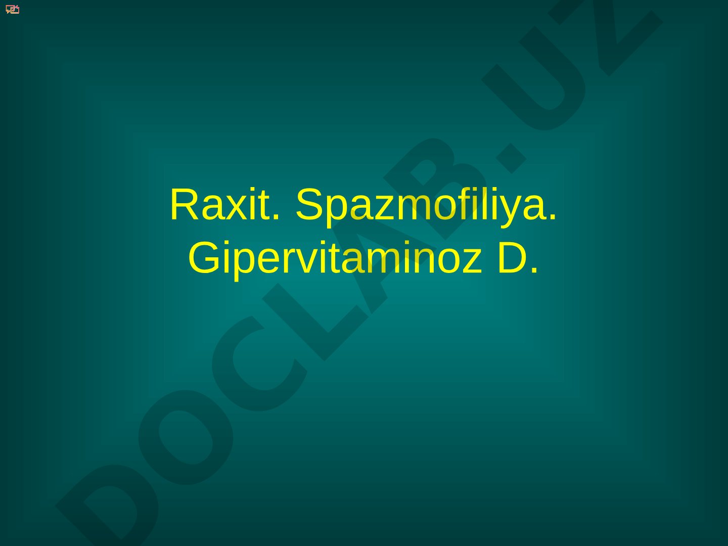 Raxit, Spazmofiliya va Gipervitaminoz D