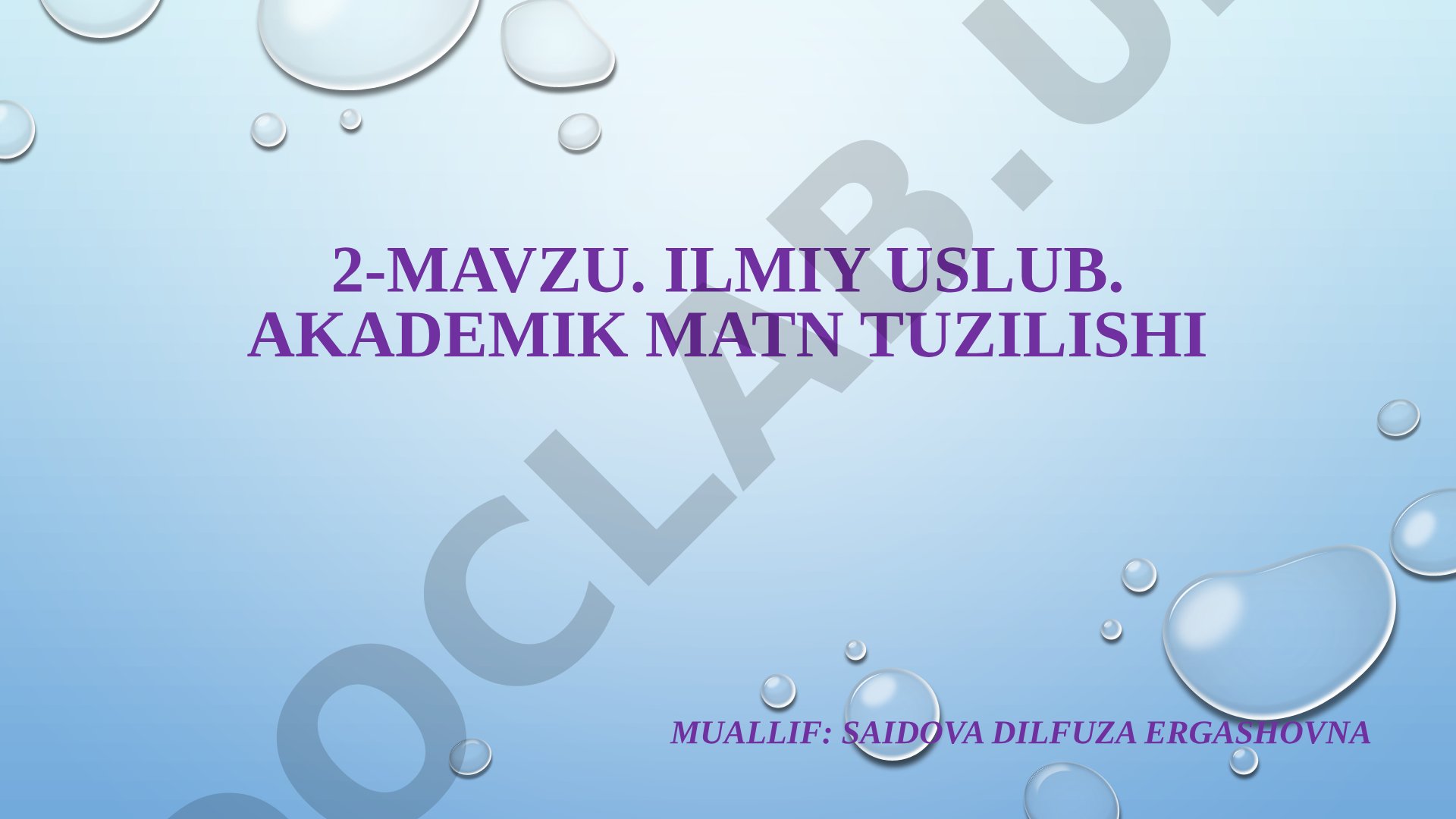 Ilmiy uslub. Akademik matn tuzilishi
