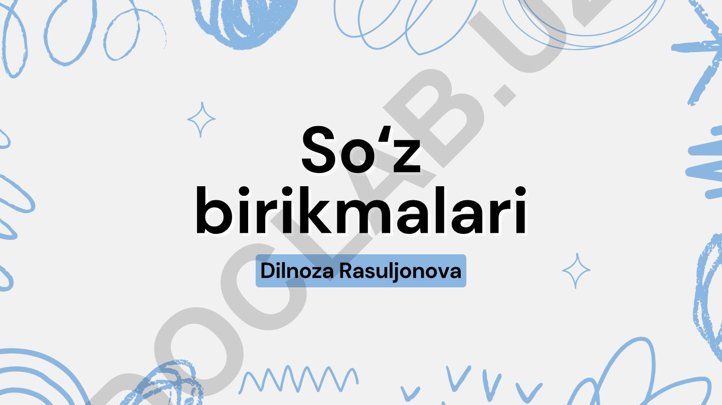 So'z birikmalari va ularning turlari