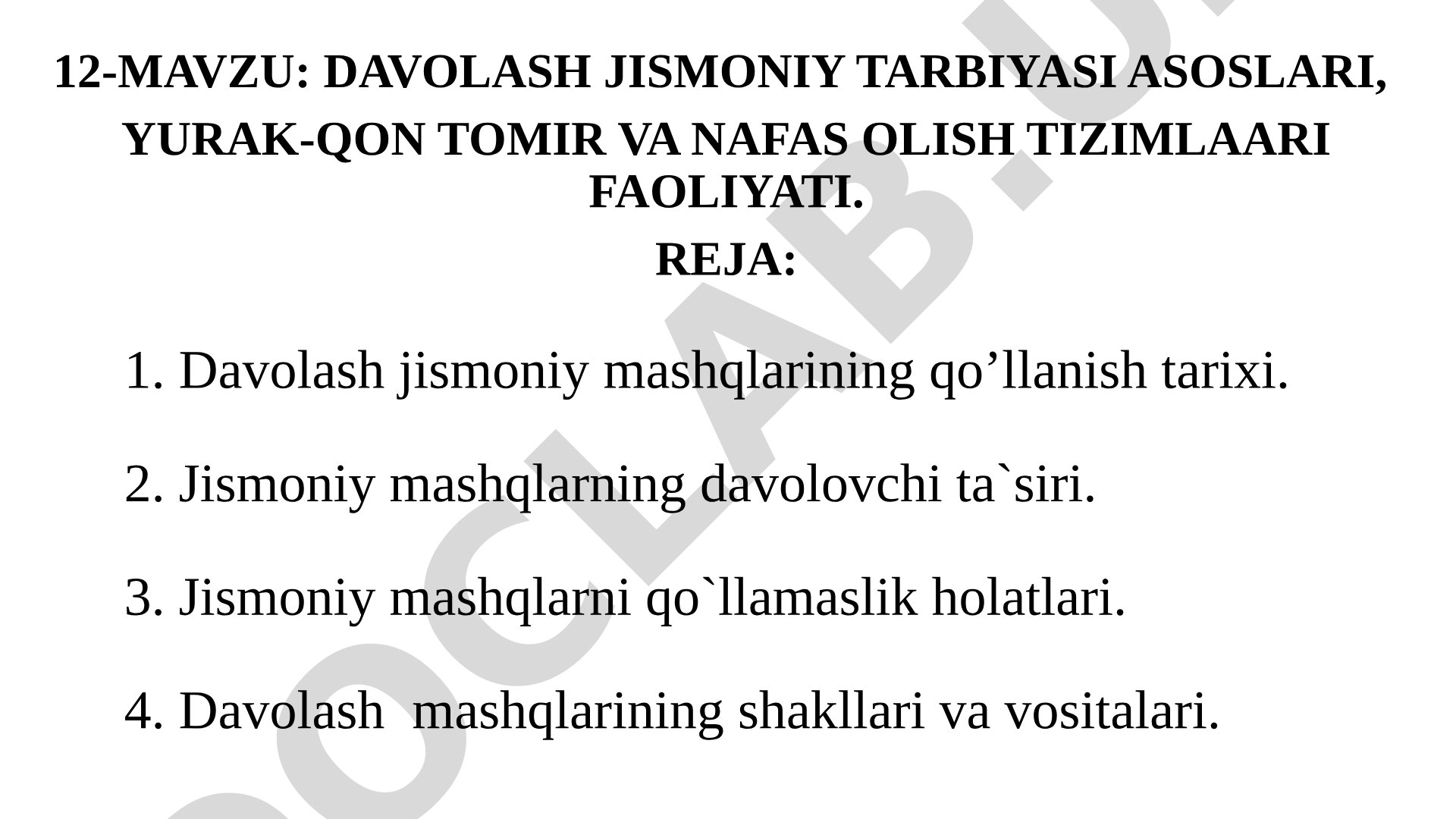 Davolash jismoniy tarbiyasi asoslari, yurak-qon tomir va nafas olish tizimlari faoliyati