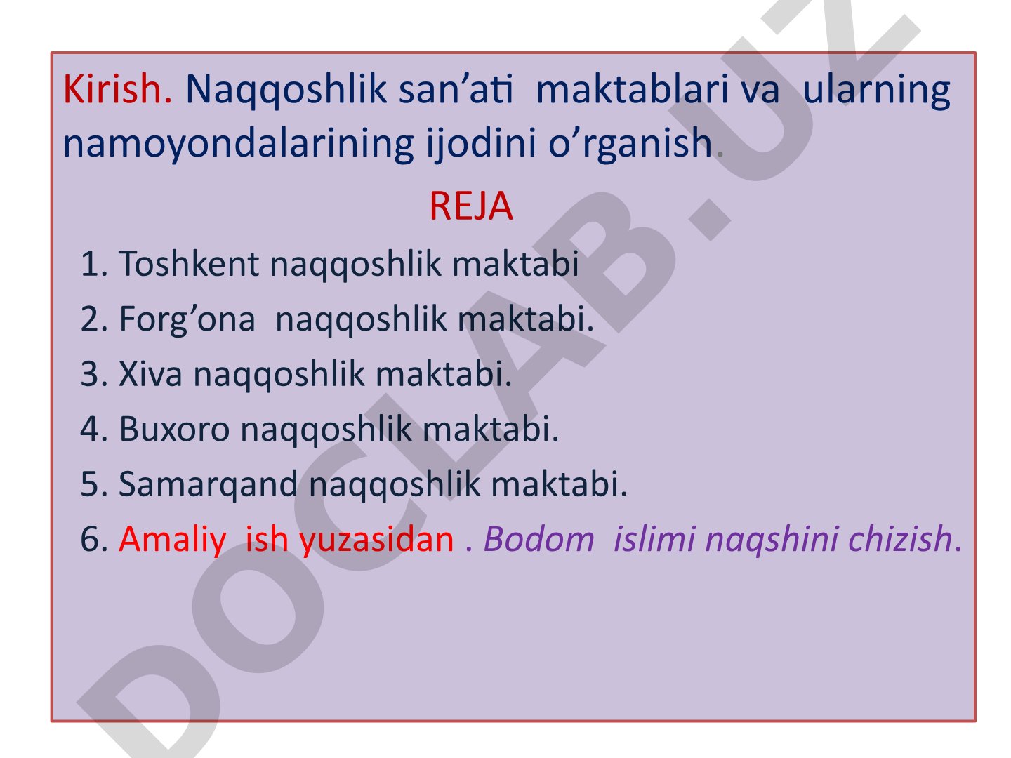 Naqqoshlik san’ati maktablari va ularning namoyondalarining ijodini o’rganish