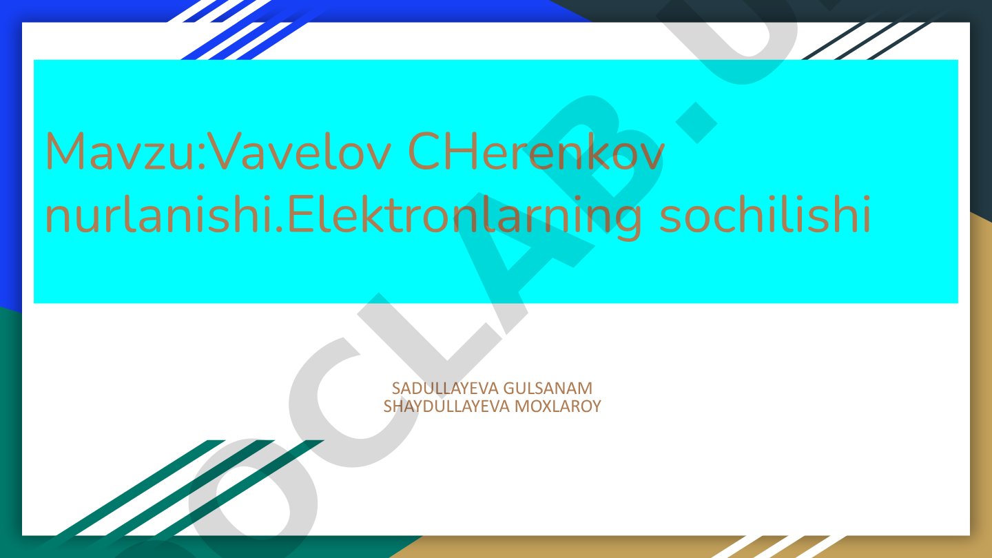 Vavelov CHerenkov nurlanishi.Elektronlarning sochilishi