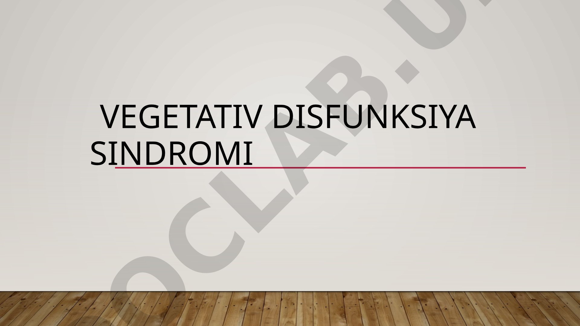 Vegetativ disfunksiya sindromi