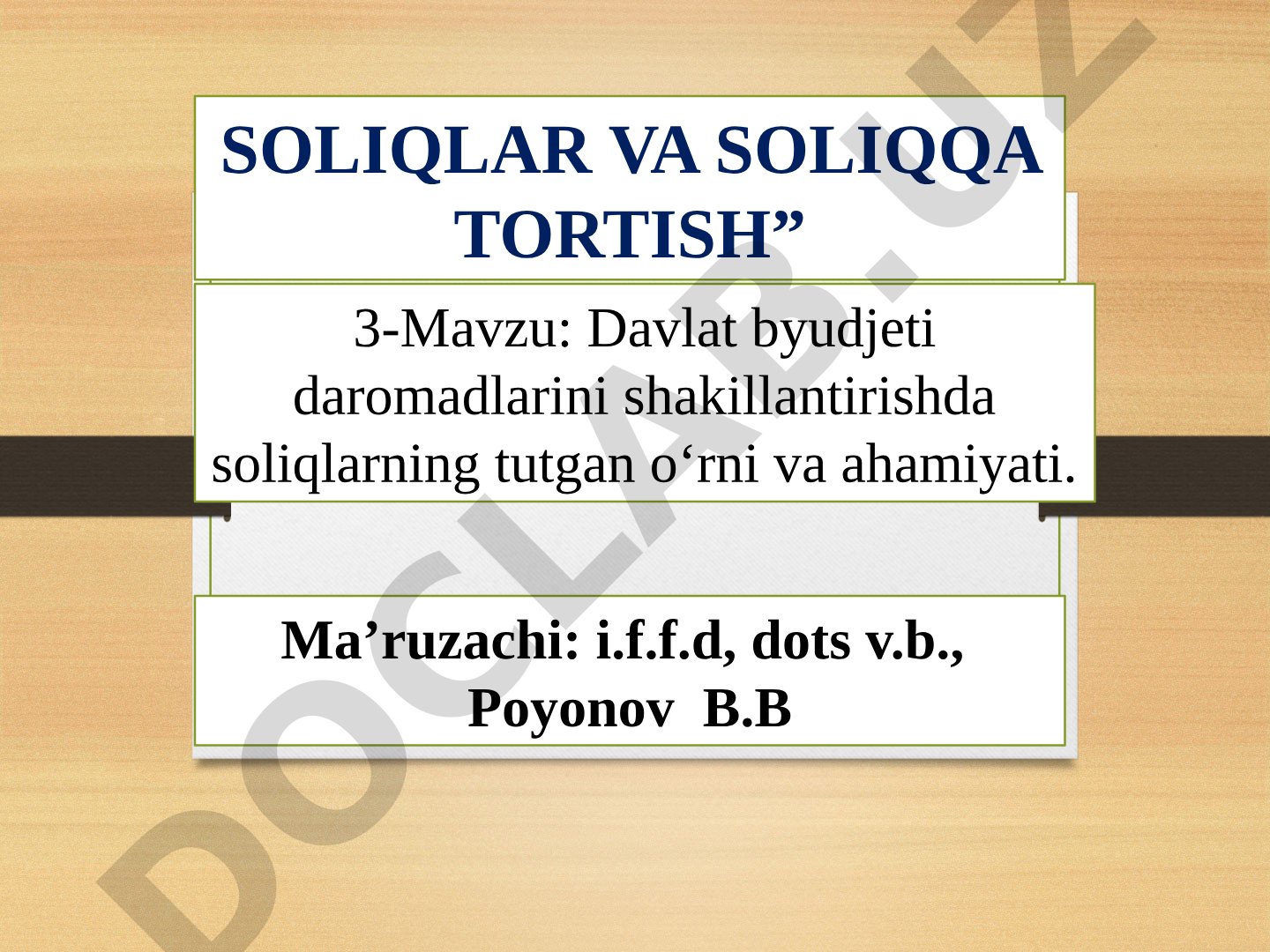 Davlat byudjeti daromadlarini shakillantirishda soliqlarning tutgan o‘rni va ahamiyati