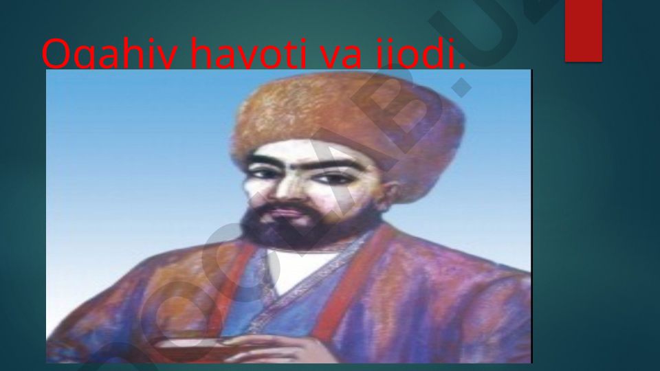 Muhammad Rizo Ogahiy hayoti va ijodi