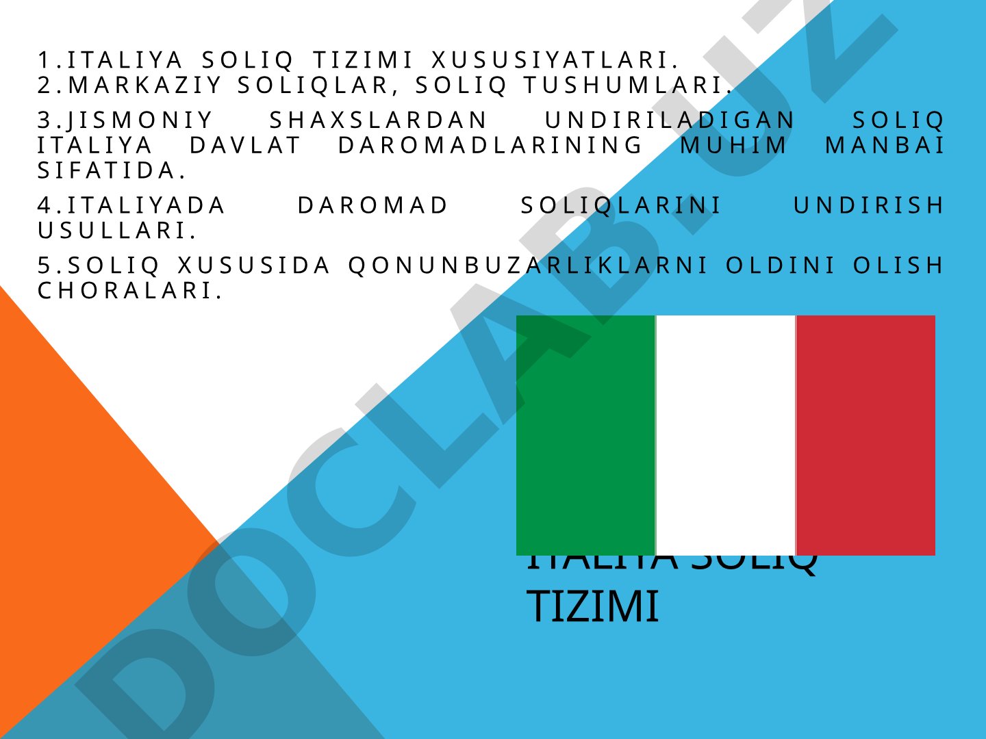 Italiya soliq tizimi va soliqlarni undirish usullari