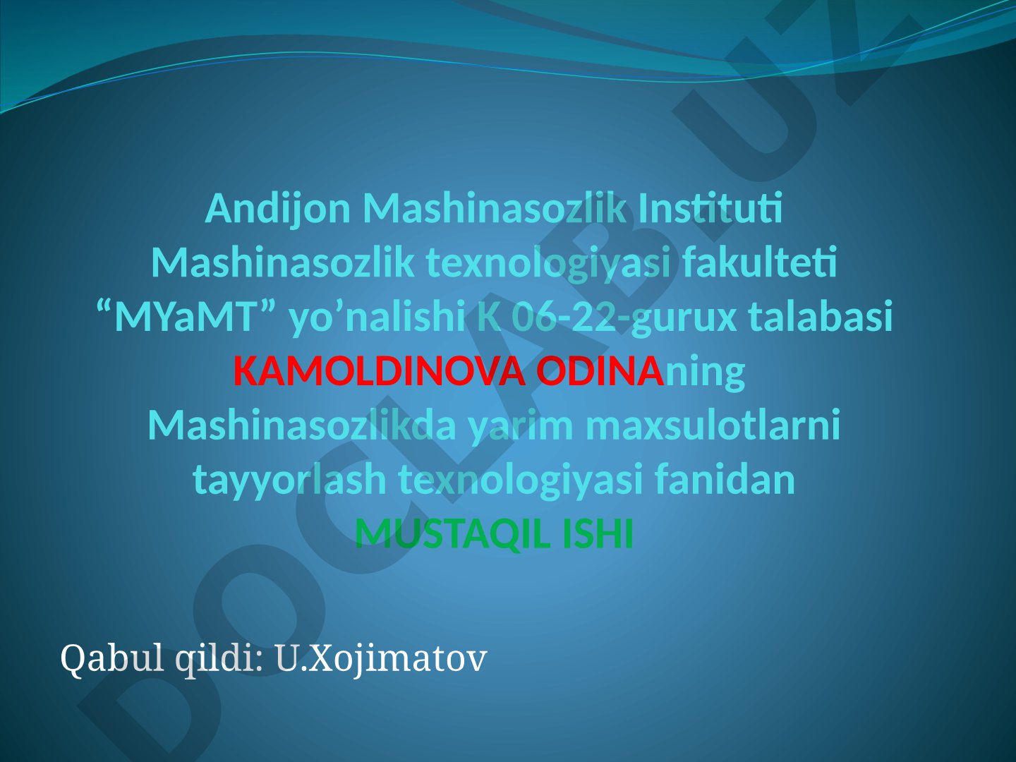 Materiallarga ishlov berishning fizik-kimyoviy usullari