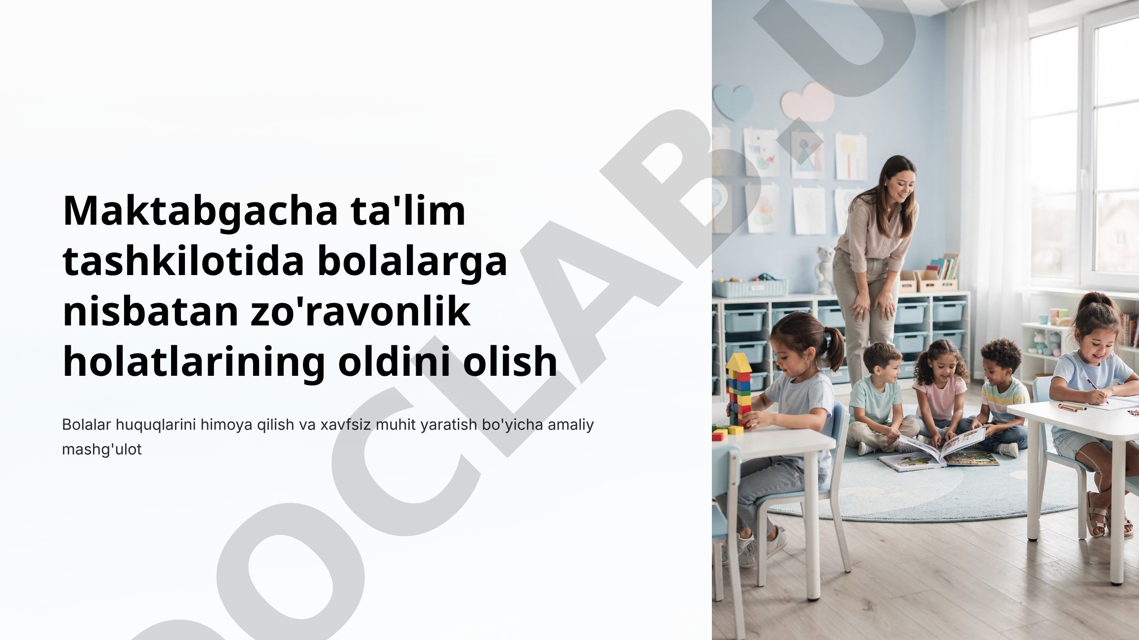 Maktabgacha ta'lim tashkilotida bolalarga nisbatan zo'ravonlik holatlarining oldini olish