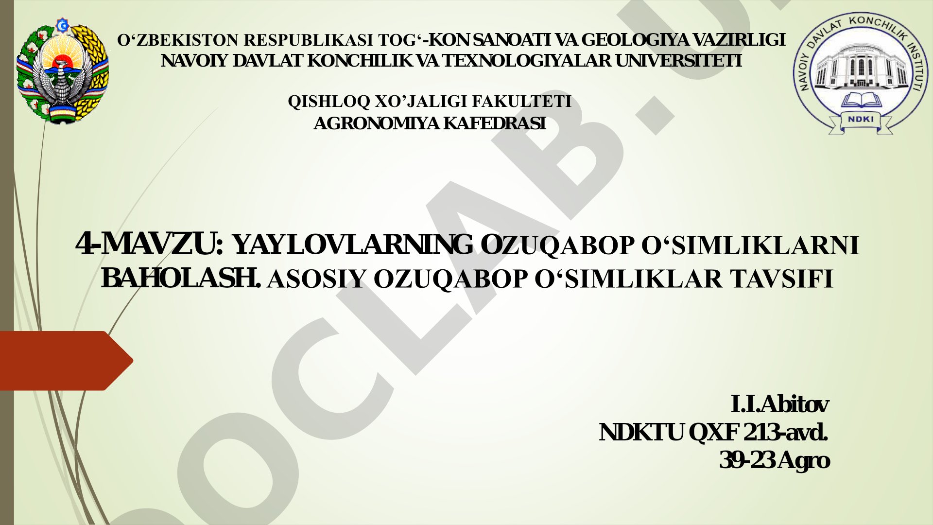 Yaylovlarning ozuqabop o‘simliklarni baholash. Asosiy ozuqabop o‘simliklar tavsifi