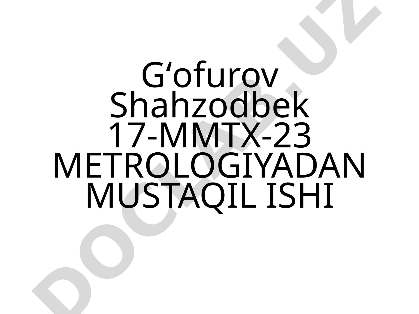 Metrologiyadan mustaqil ish