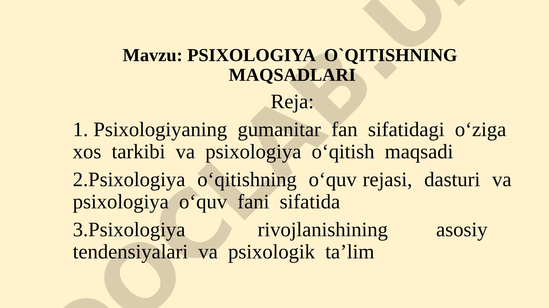 Psixologiya o'qitish maqsadlari, o'quv rejasi, dasturi va rivojlanish tendensiyalari