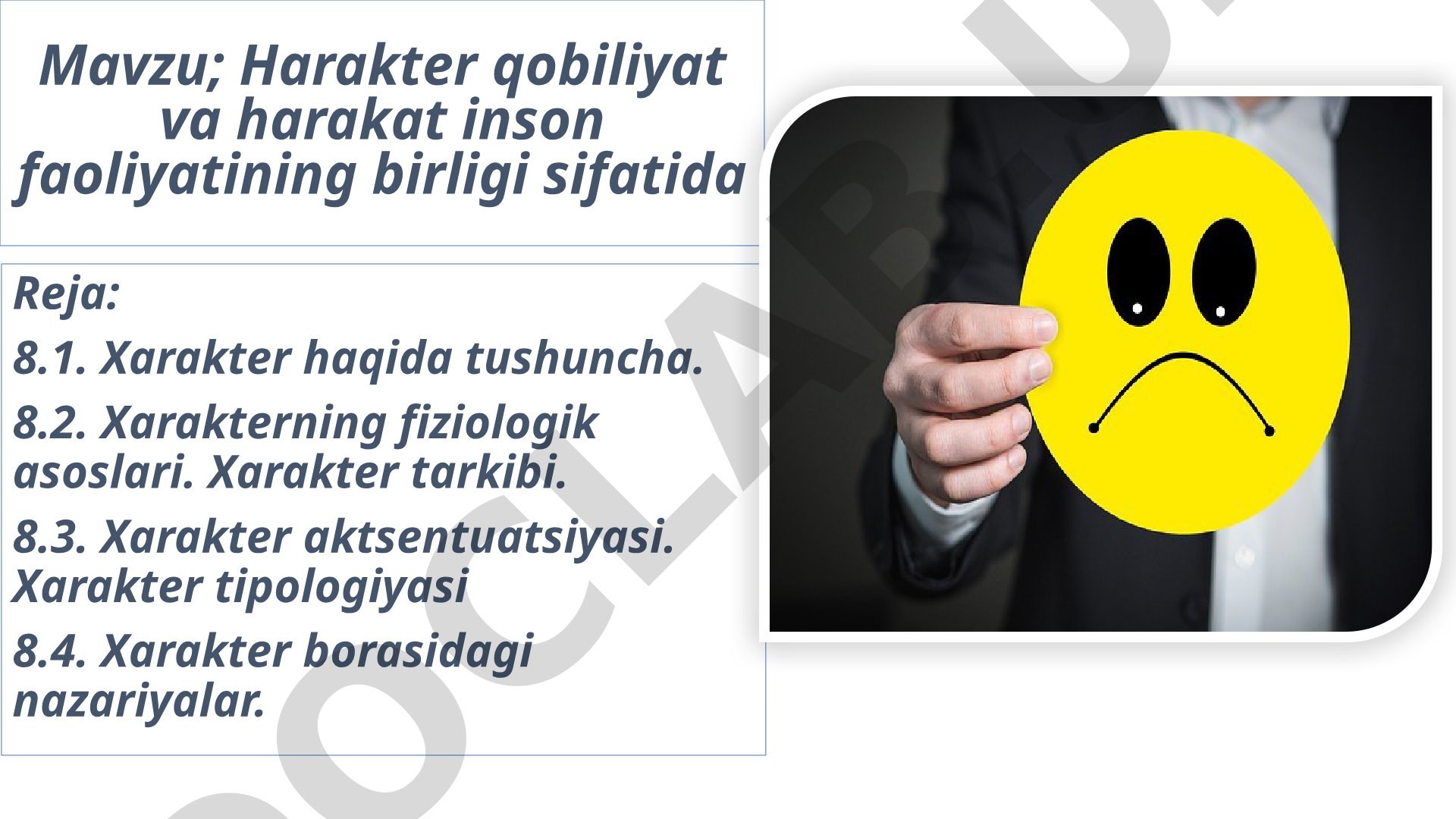 Xarakter qobiliyat va harakat inson faoliyatining birligi sifatida