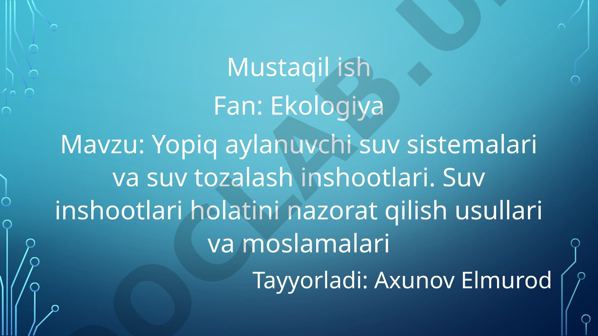 Yopiq aylanuvchi suv sistemalari va suv tozalash inshootlari
