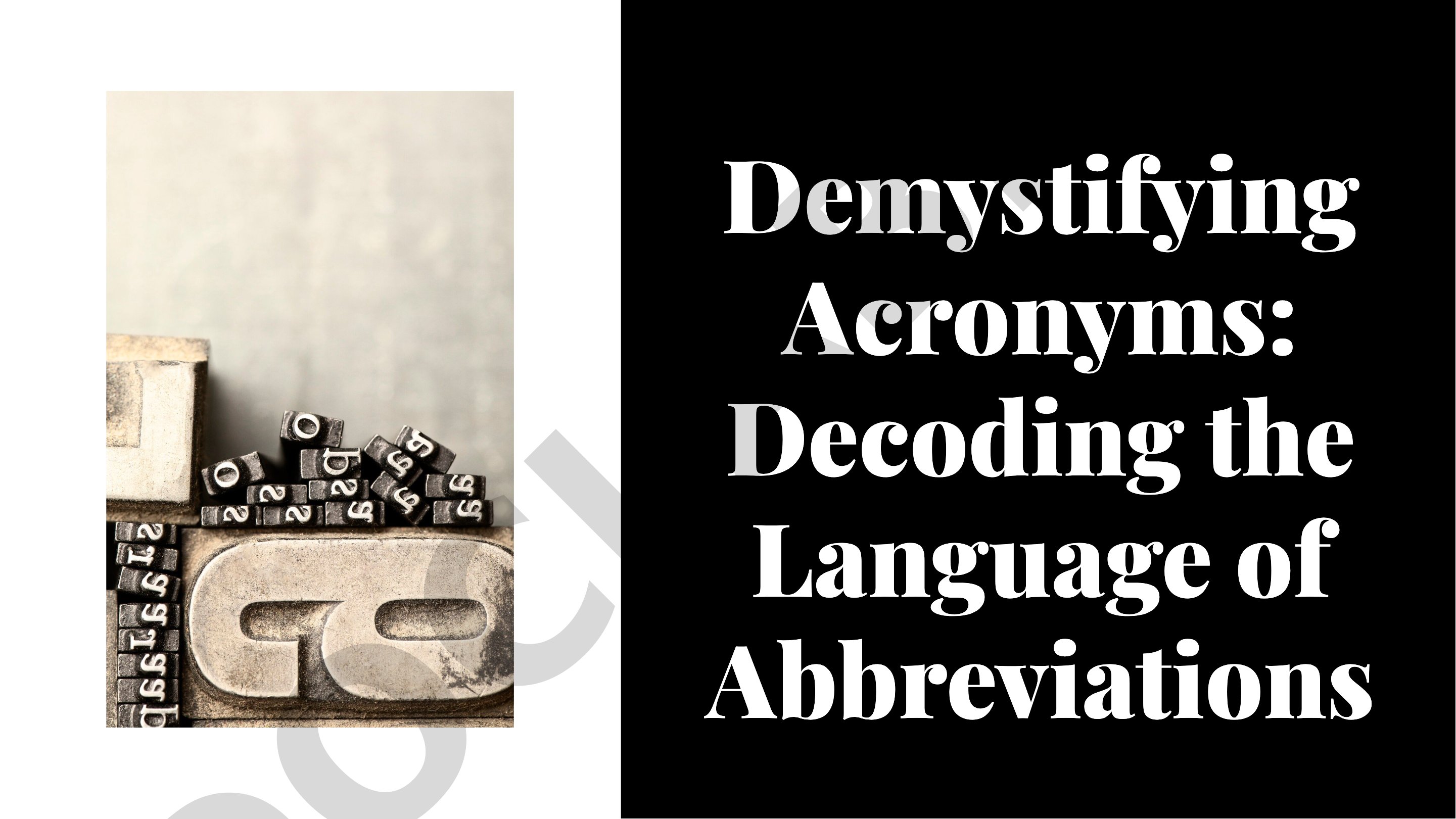 Demystifying Acronyms: Decoding the Language of Abbreviations