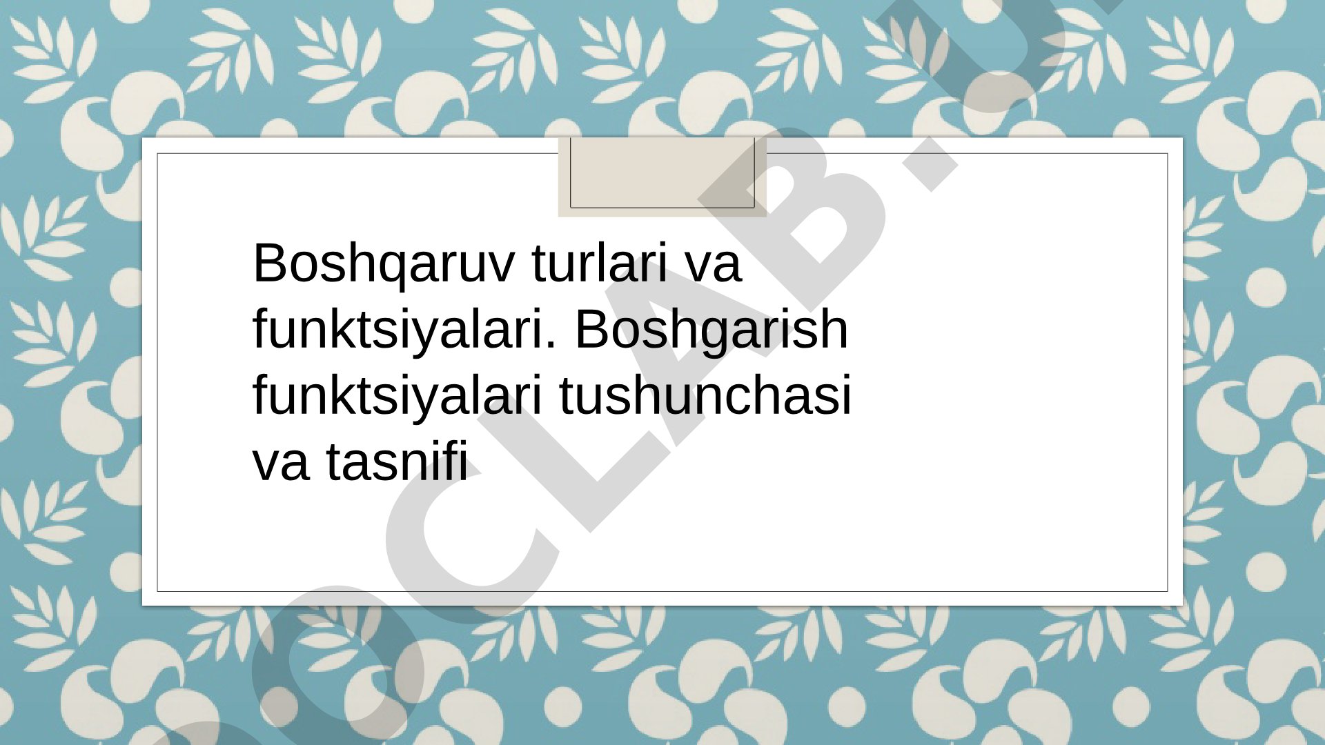 Boshqaruv turlari va funktsiyalari