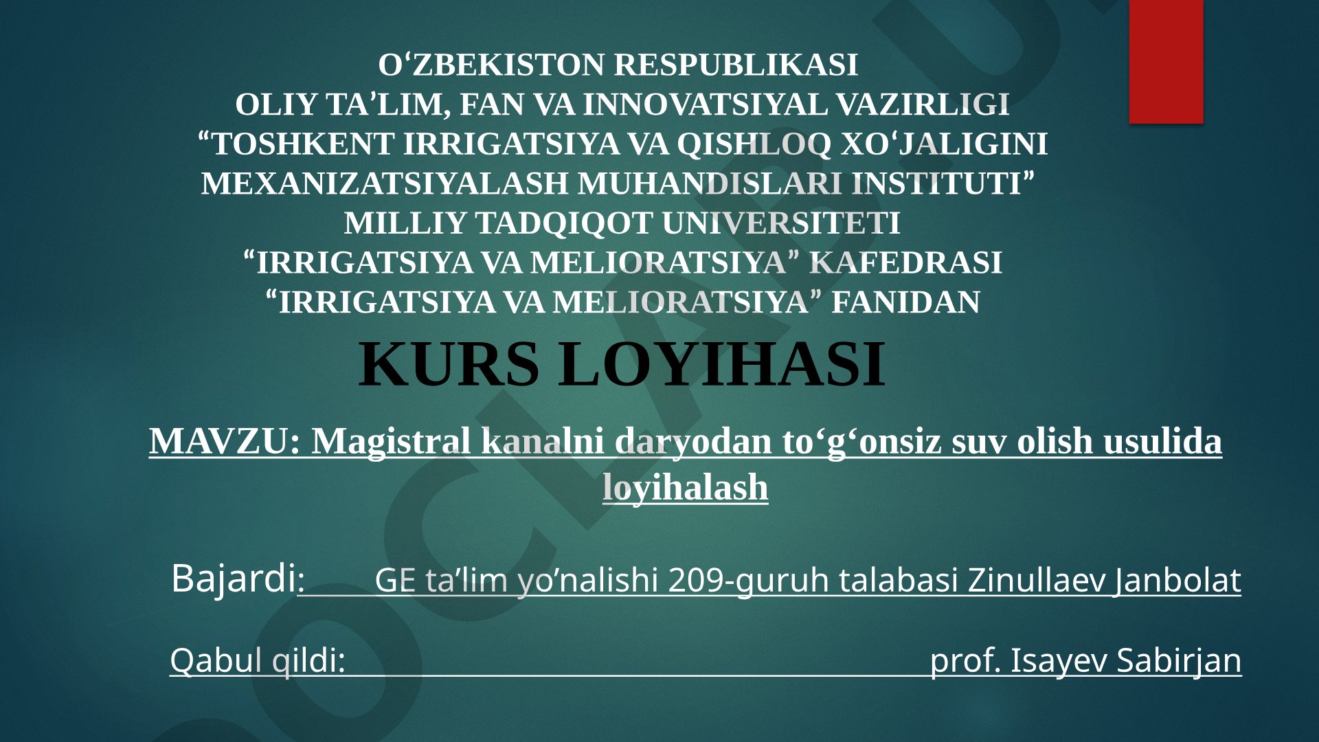 Magistral kanalni daryodan toʻgʻonsiz suv olish usulida loyihalash