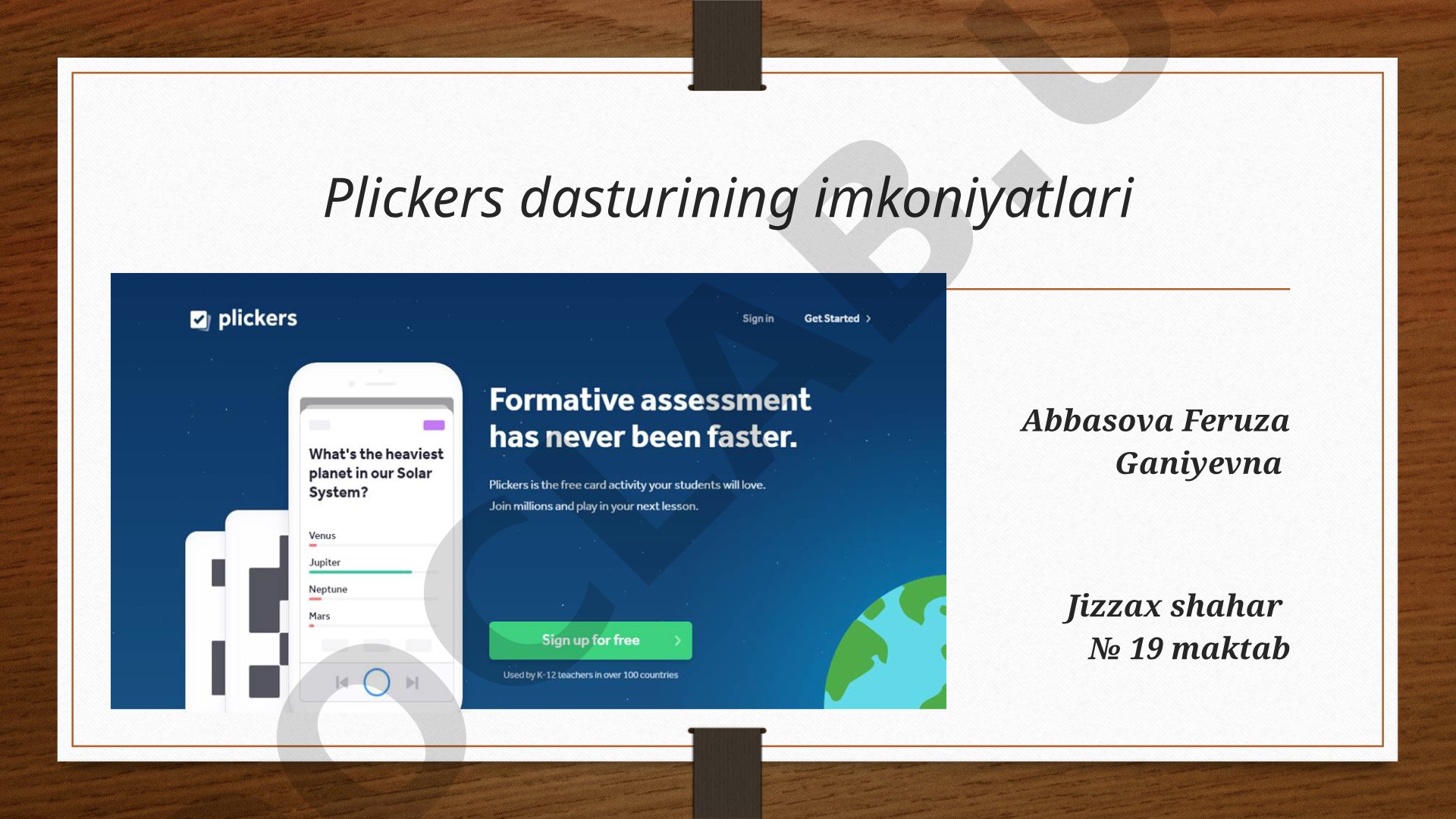 Plickers dasturining imkoniyatlari