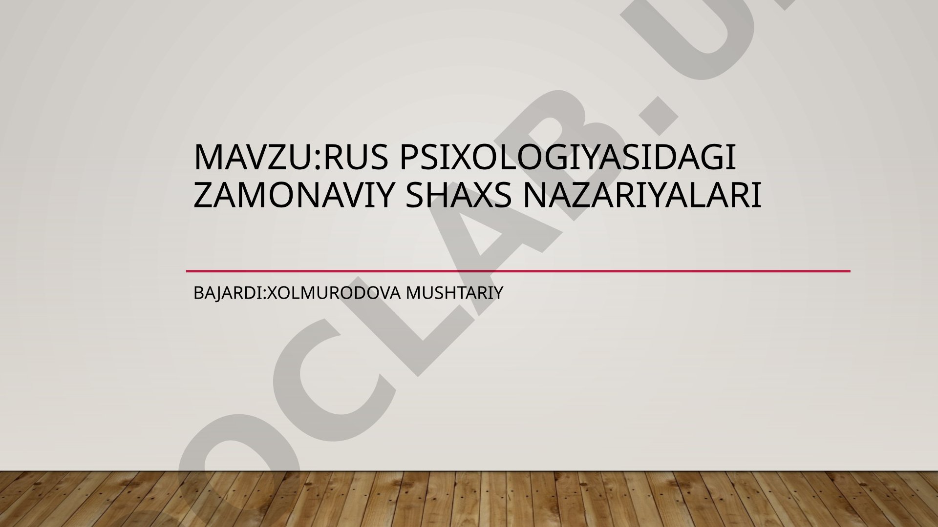 Rus psixologiyasidagi zamonaviy shaxs nazariyalari
