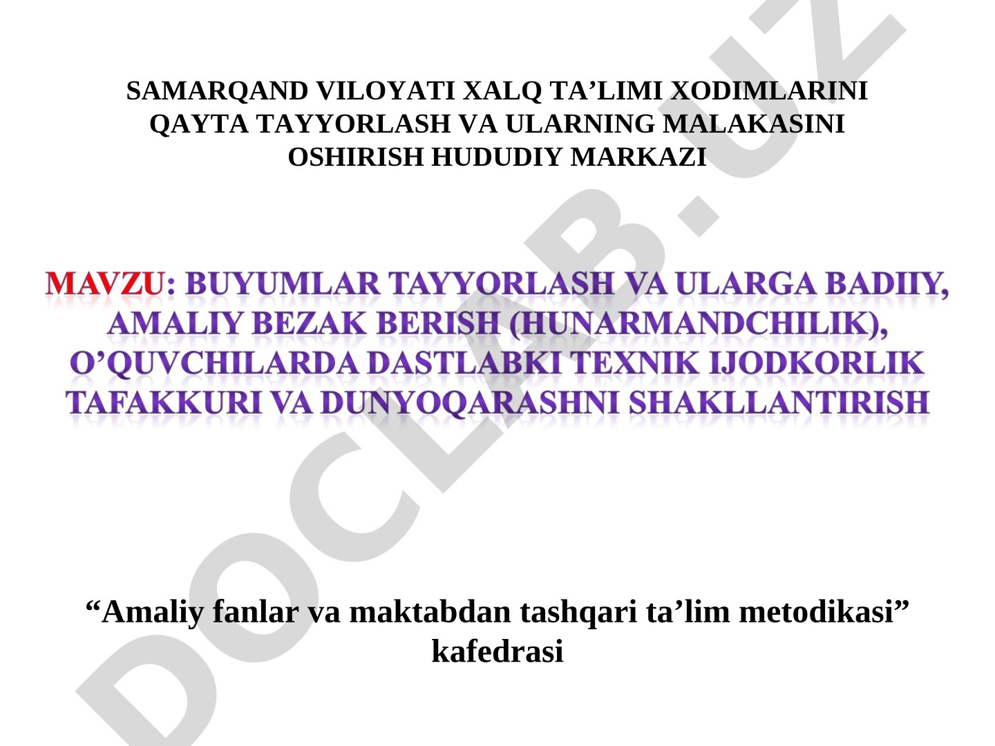 Amaliy fanlar va maktabdan tashqari ta'lim metodikasi kafedrasi