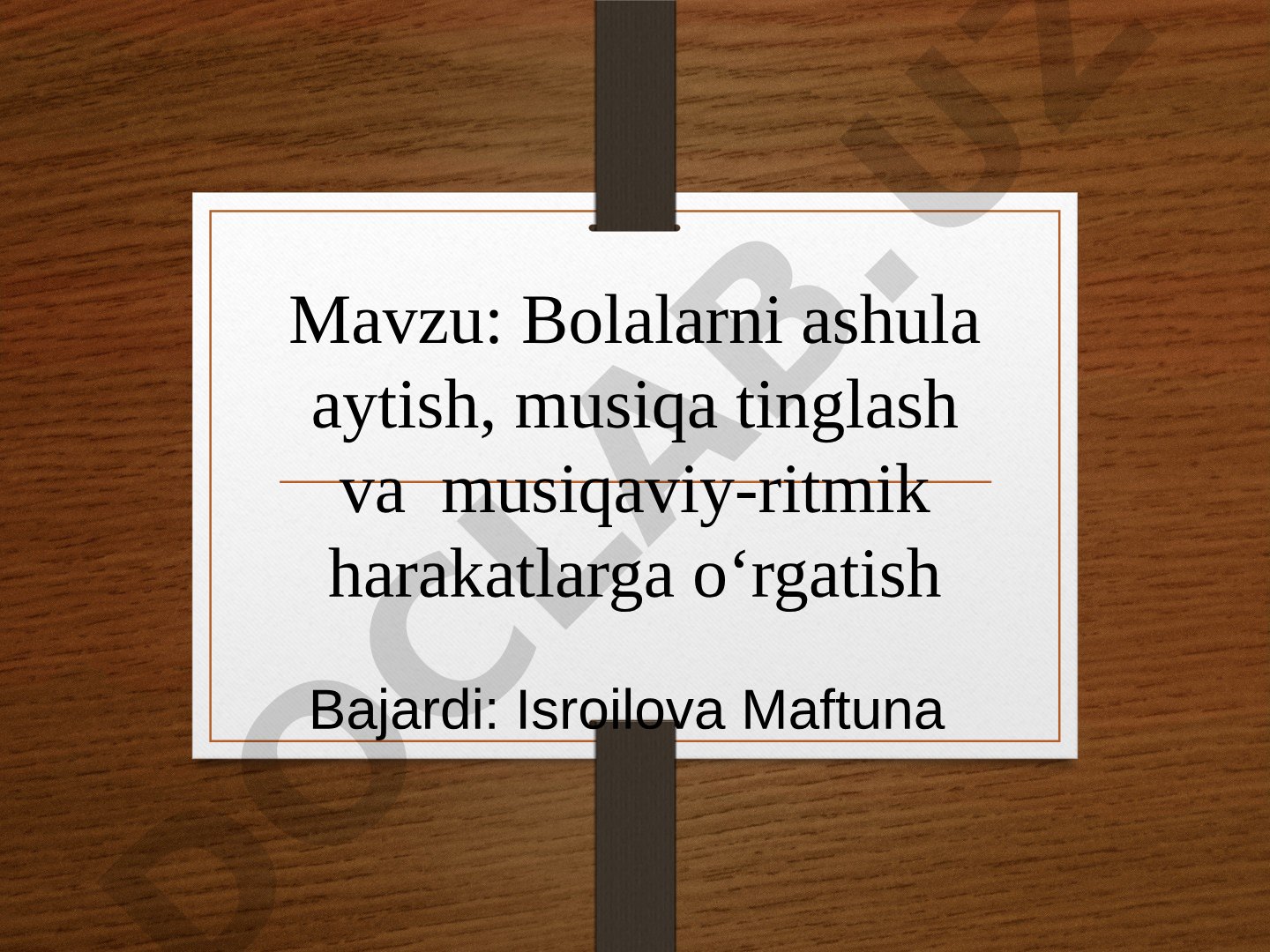 Bolalarni ashula aytish, musiqa tinglash va musiqaviy-ritmik harakatlarga o‘rgatish