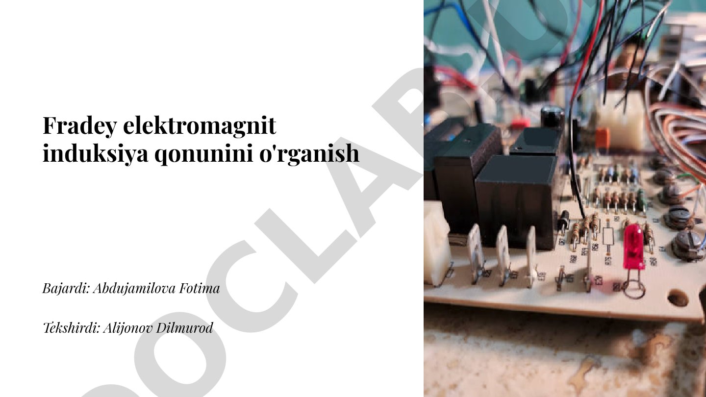 Fradey elektromagnit induksiya qonunini o'rganish