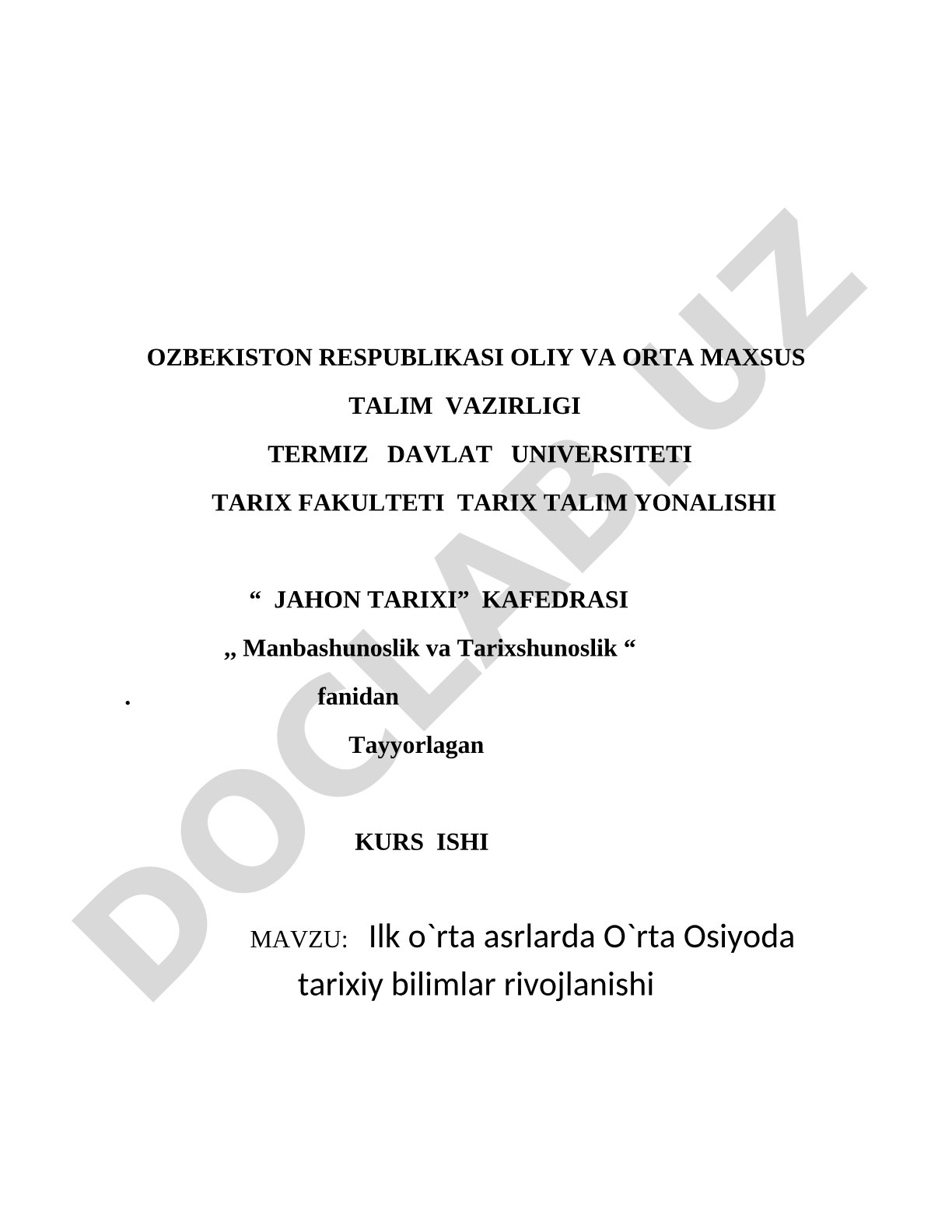 Ilk o'rta asrlarda O'rta Osiyoda tarixiy bilimlar rivojlanishi