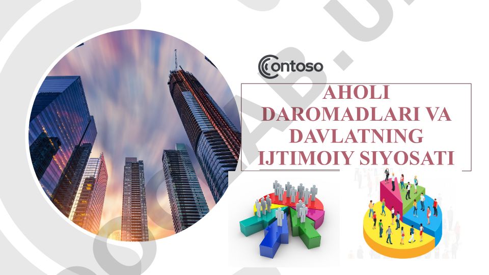 Aholi daromadlari va davlatning ijtimoiy siyosati