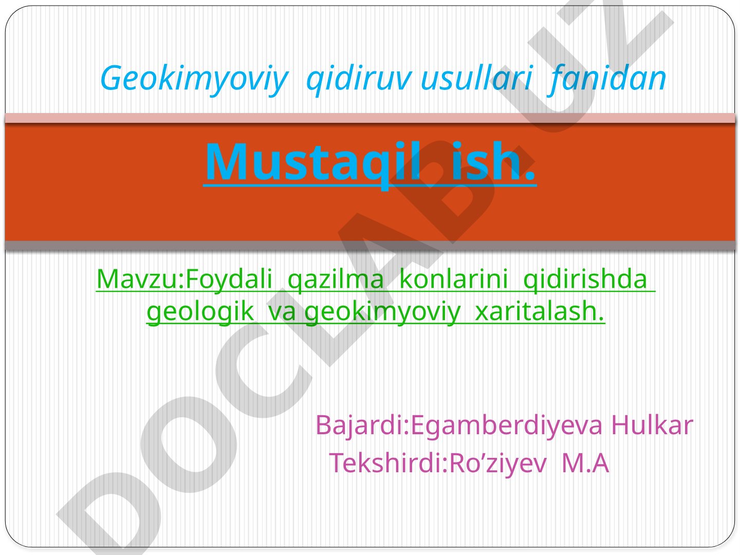 Foydali qazilma konlarini qidirishda geologik va geokimyoviy xaritalash