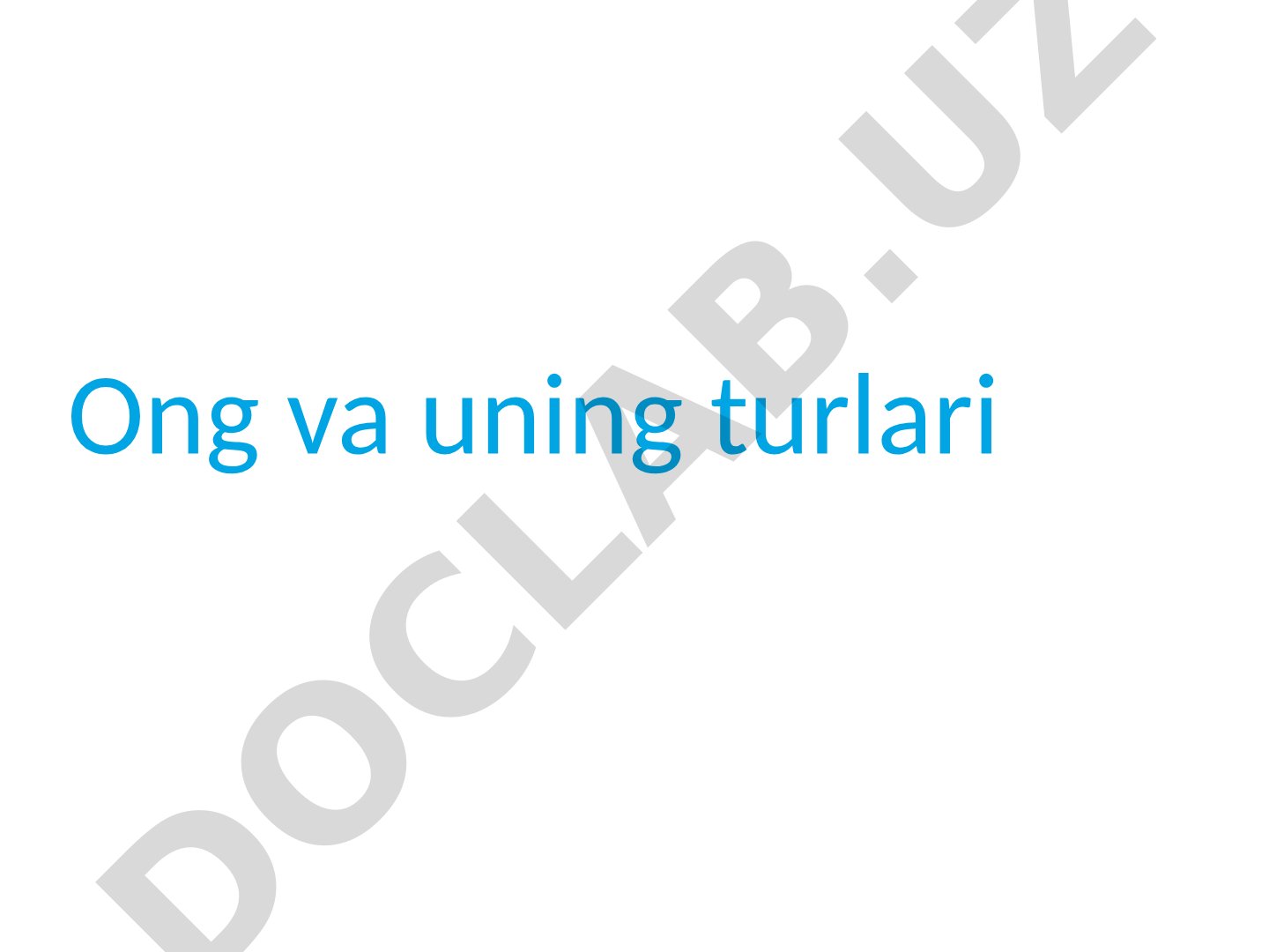 Ong va uning turlari