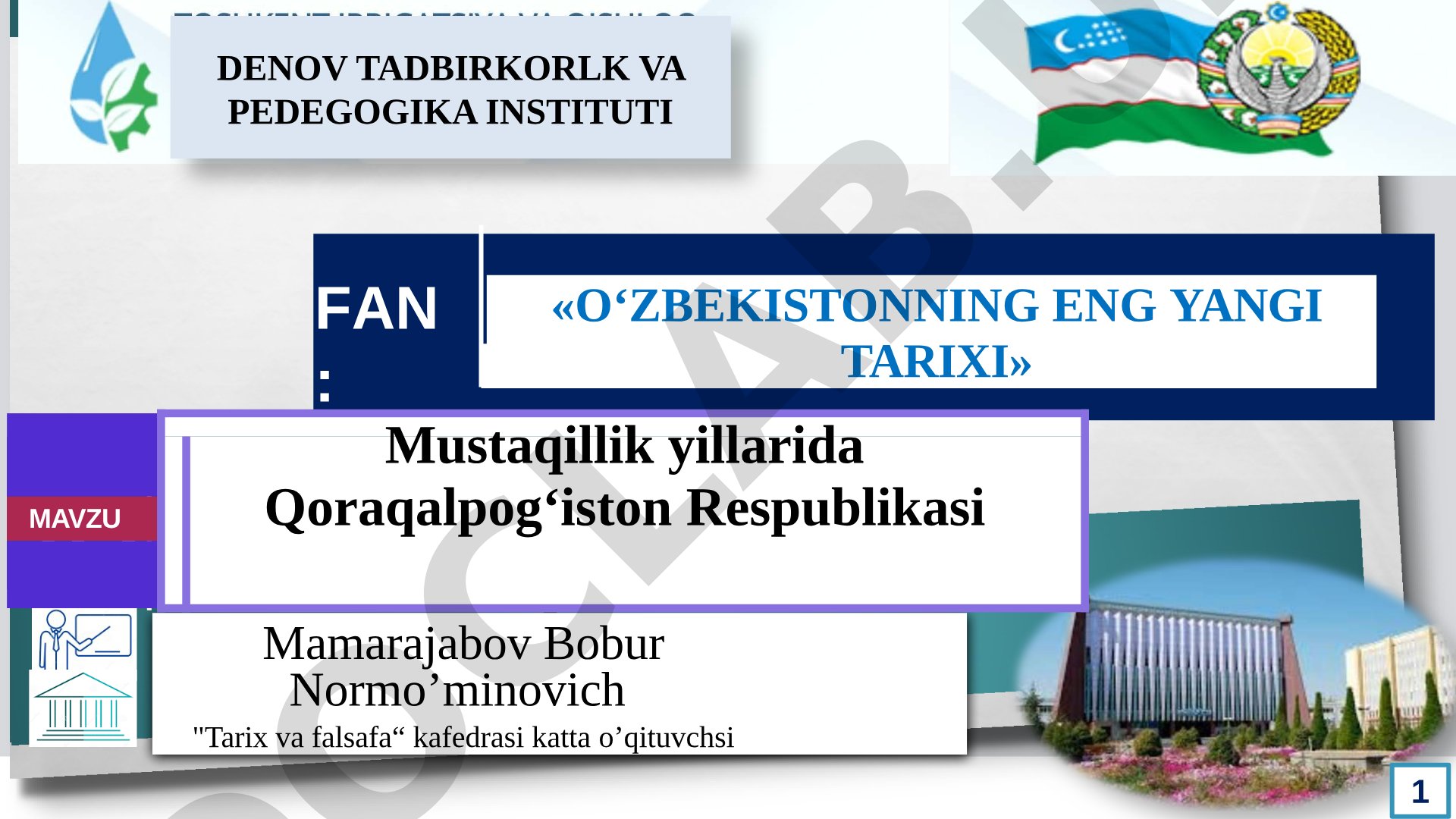 Mustaqillik yillarida Qoraqalpog‘iston Respublikasi