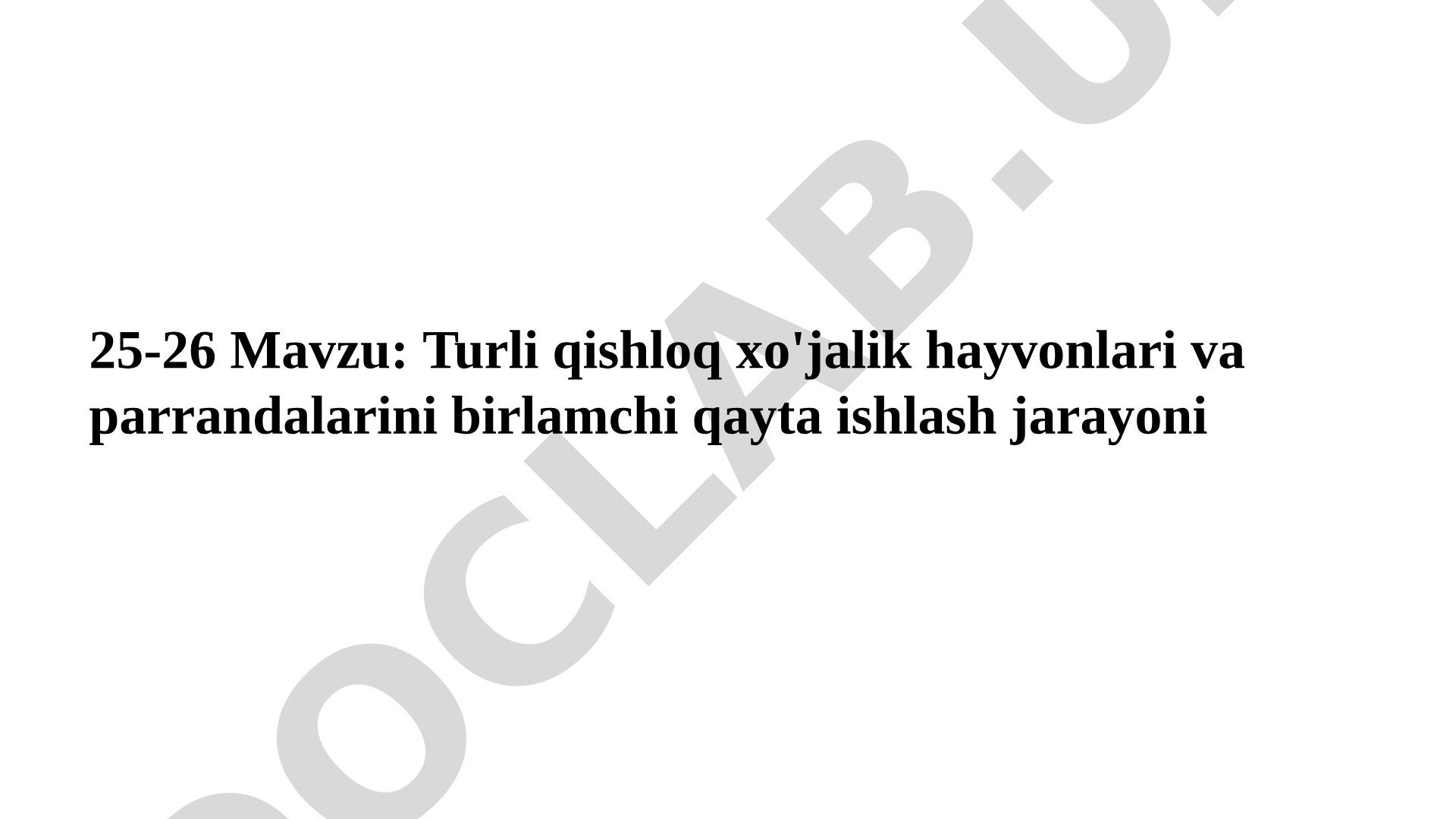 Turli qishloq xo'jalik hayvonlari va parrandalarini birlamchi qayta ishlash jarayoni