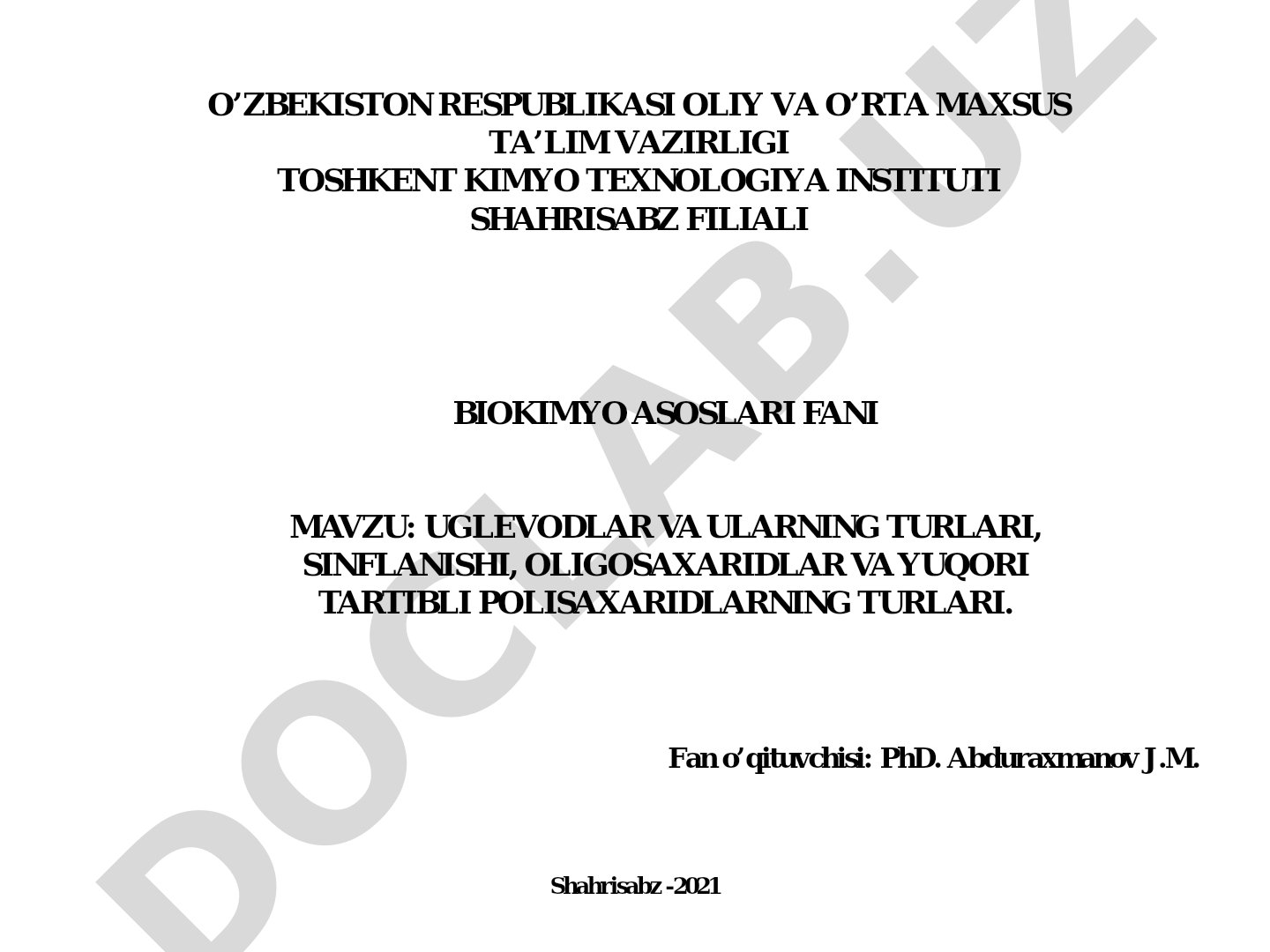 Uglevodlar va ularning turlari, sinflanishi, oligosaxaridlar va yuqori tartibli polisaxaridlarning turlari