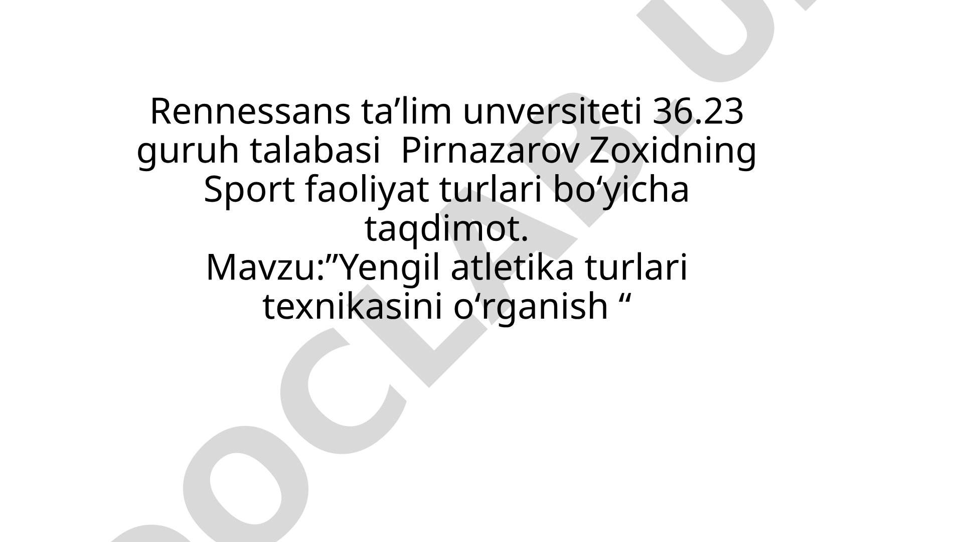 Yengil atletika turlari texnikasini o'rganish