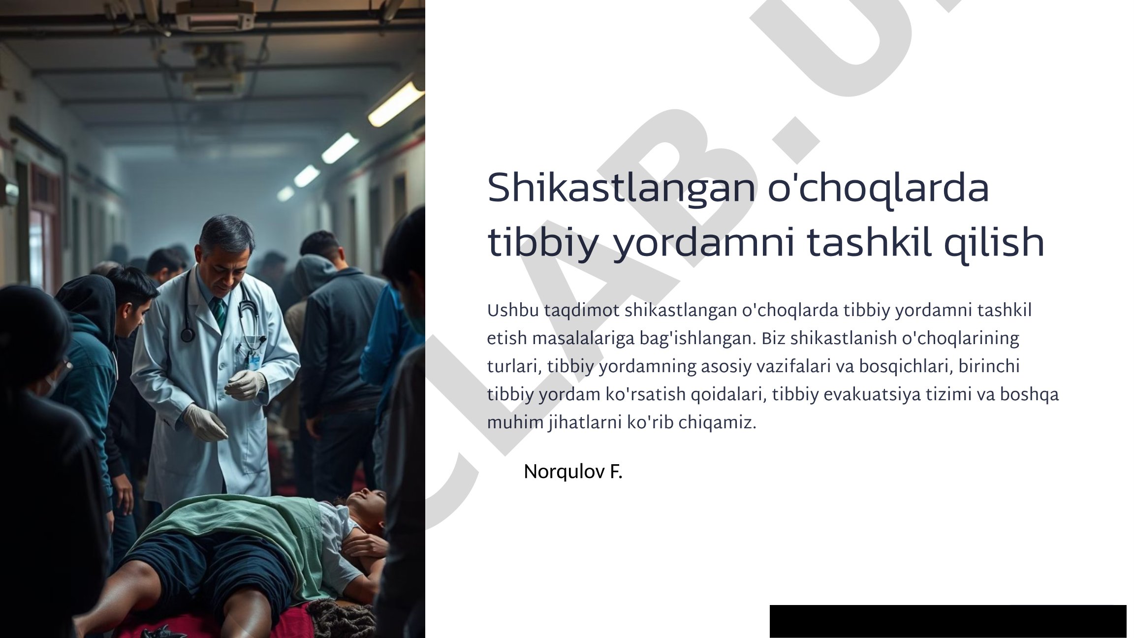 Shikastlangan o'choqlarda tibbiy yordamni tashkil qilish