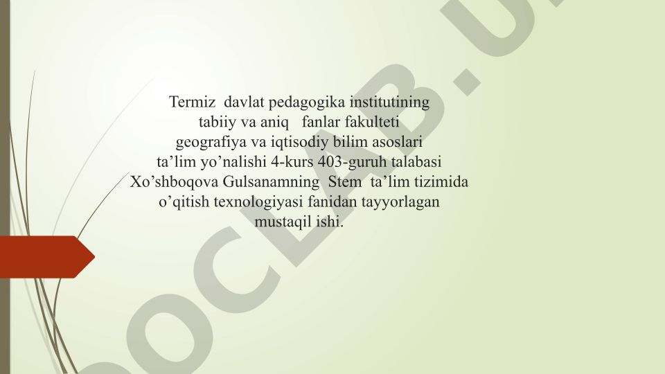 STEAM TEXNOLOGIYALARINI QO‘LLASHDA O‘QITUVCHILARNING KREATIVLIGI VA ULARDAN FOYDALANISH METODIKASI