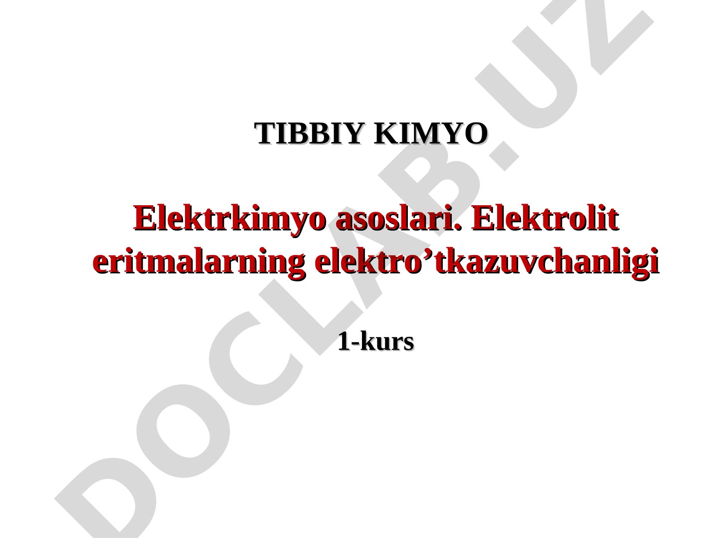 Tibbiy kimyoda elektrkimyo asoslari va elektrolit eritmalarning elektr o'tkazuvchanligi