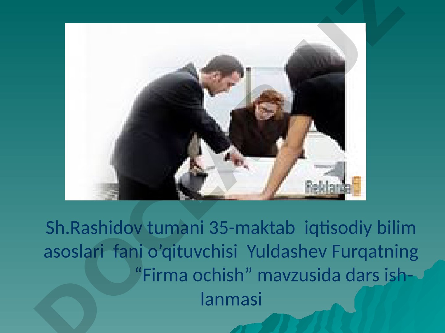 Firma ochish dars ishlanmasi