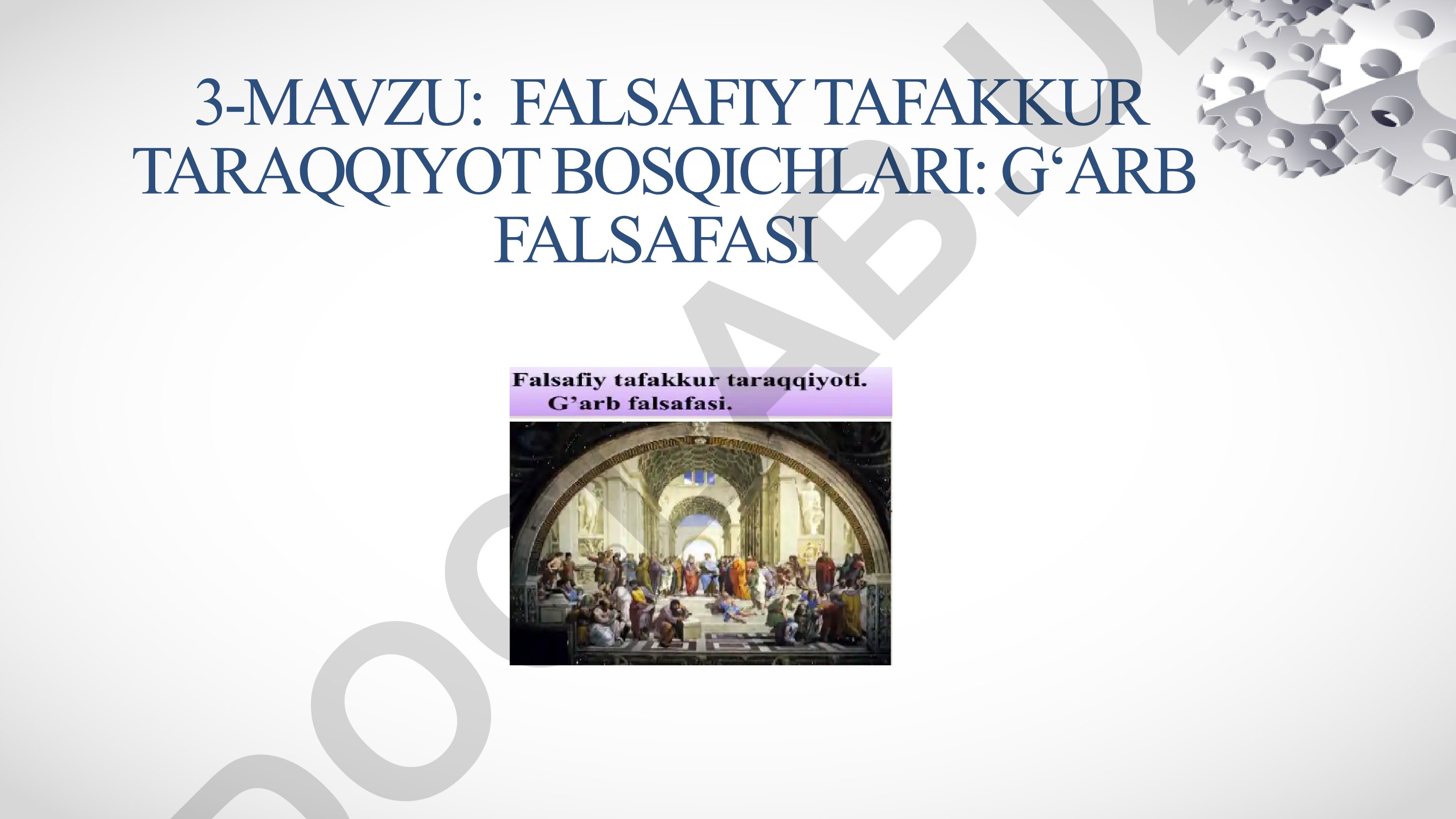 Falsafiy tafakkur taraqqiyot bosqichlari: G‘arb falsafasi