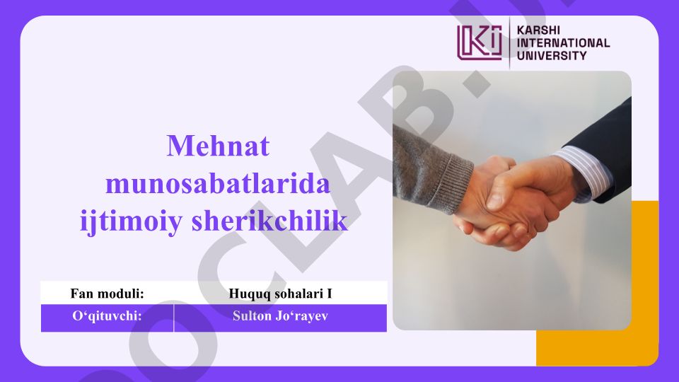 Mehnat munosabatlarida ijtimoiy sherikchilik va jamoa shartnomasi