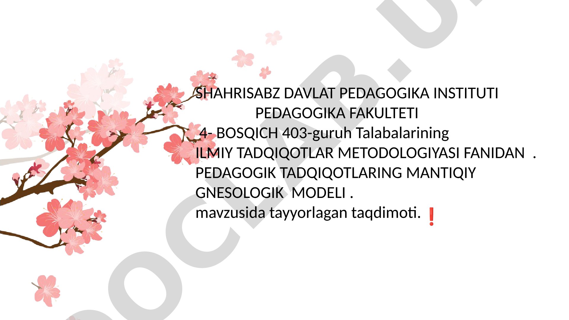 Pedagogik tadqiqotlarning mantiqiy-g‘nosologik modeli