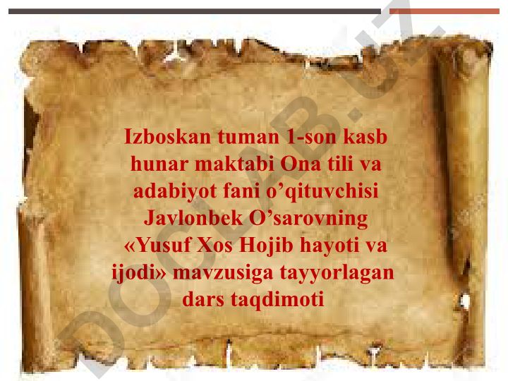Yusuf Xos Hojib hayoti va ijodi