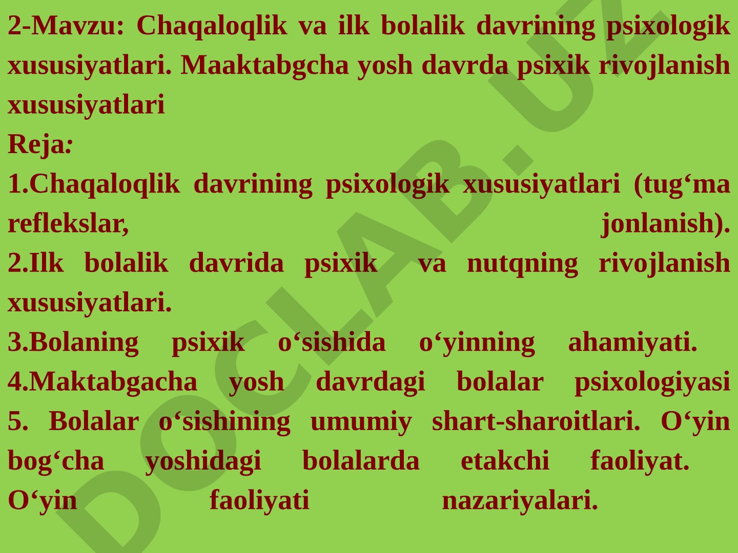 Chaqaloqlik va ilk bolalik davrining psixologik xususiyatlari