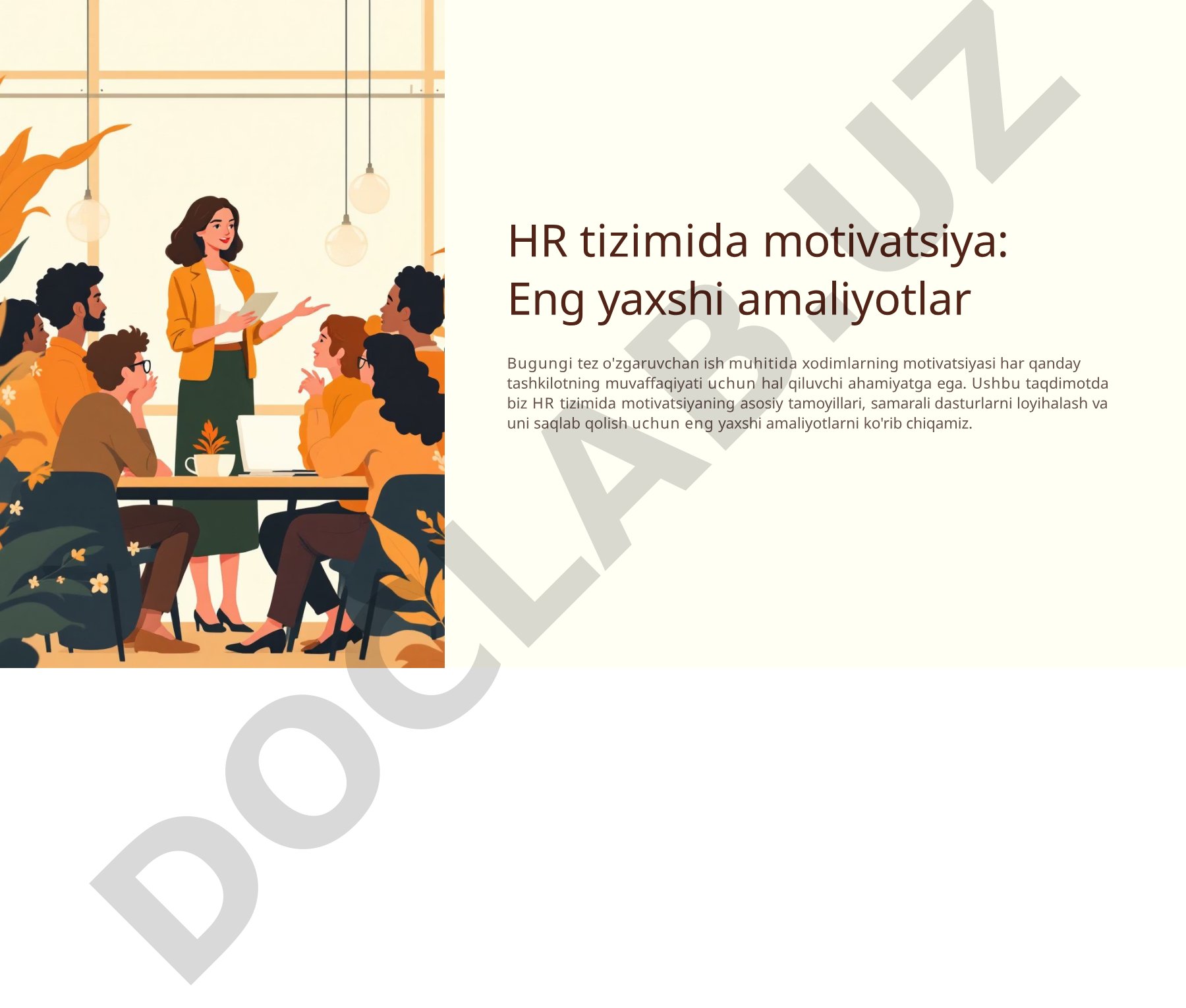 HR tizimida motivatsiya: Eng yaxshi amaliyotlar