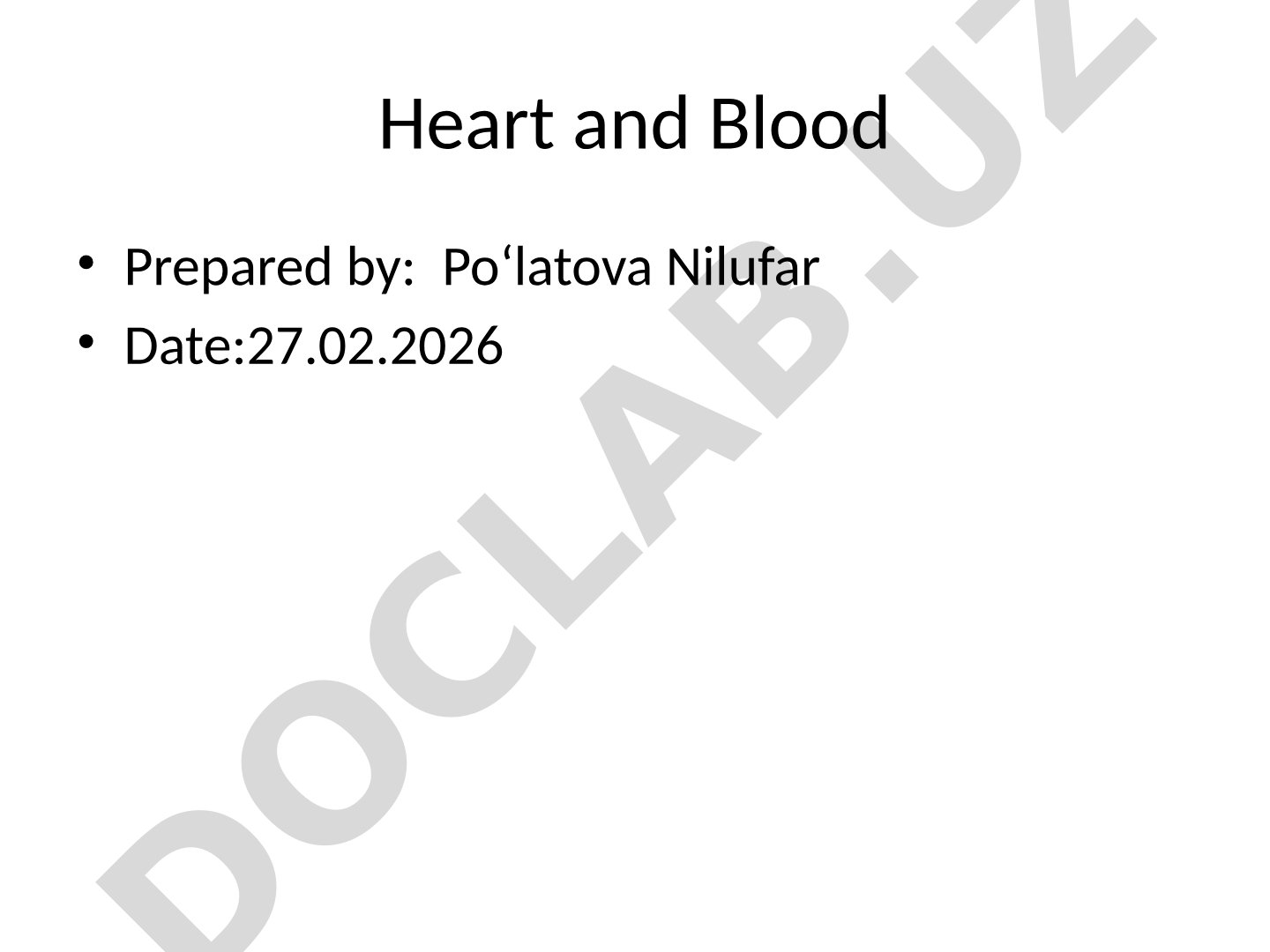 The Heart and Blood