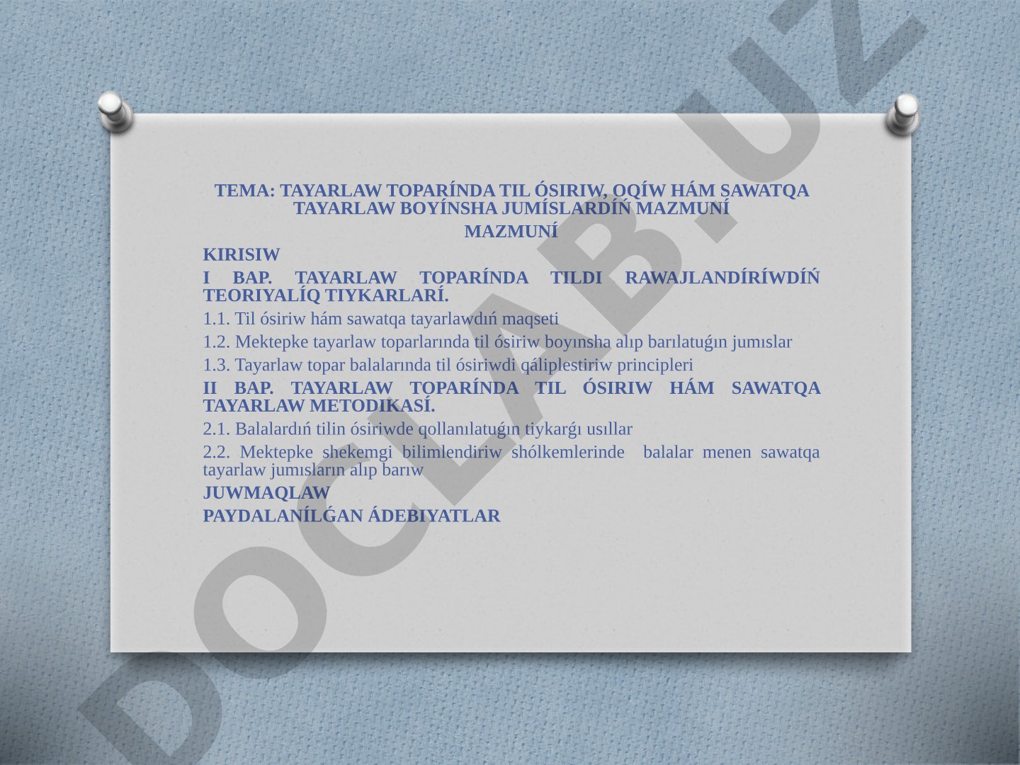 Tayarlaw toparında til ósiriw, oqıw hám sawatqa tayarlaw boyınsha jumıslardıń mazmunı