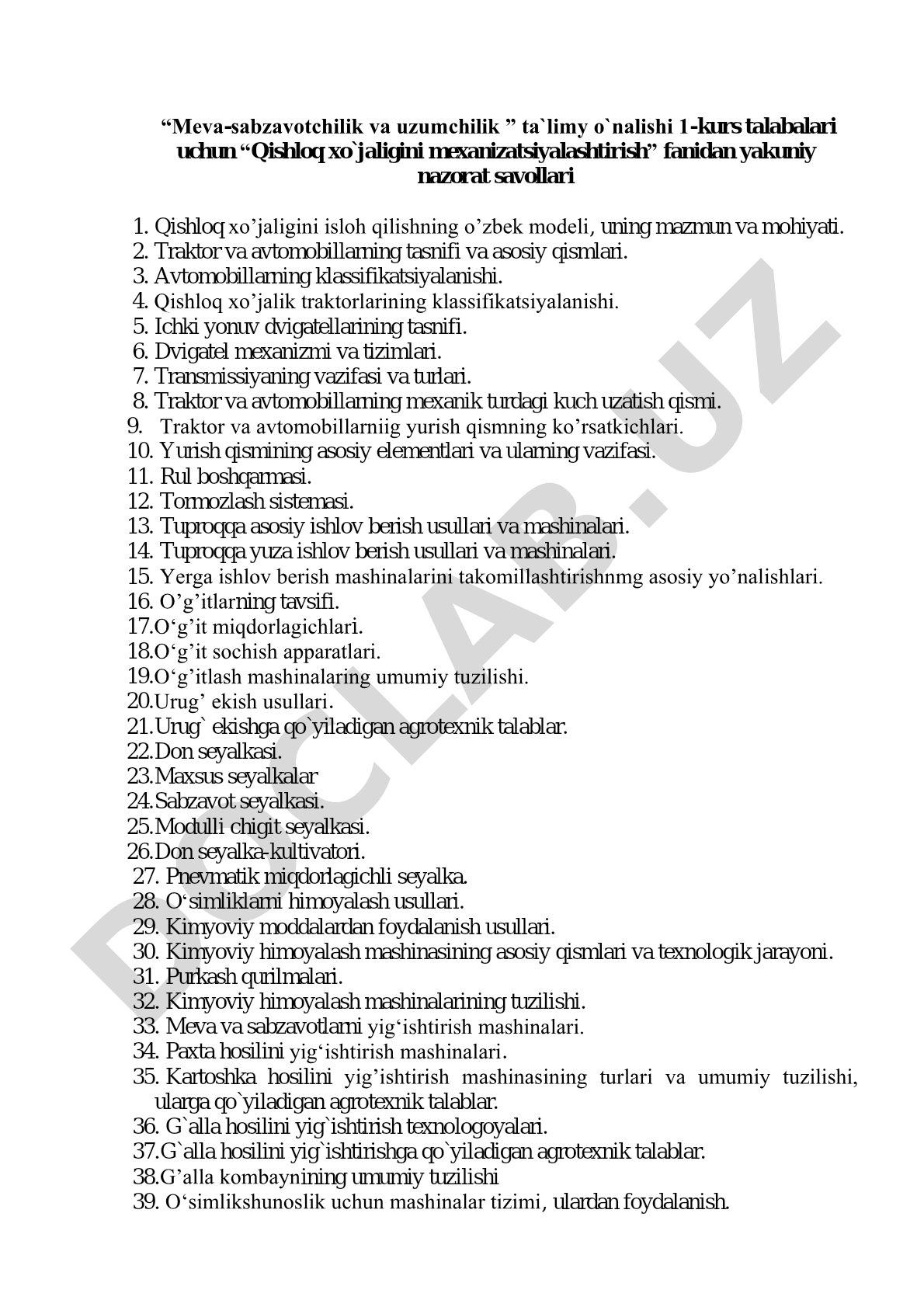 Qishloq xo'jaligini mexanizatsiyalashtirish fanidan yakuniy nazorat savollari