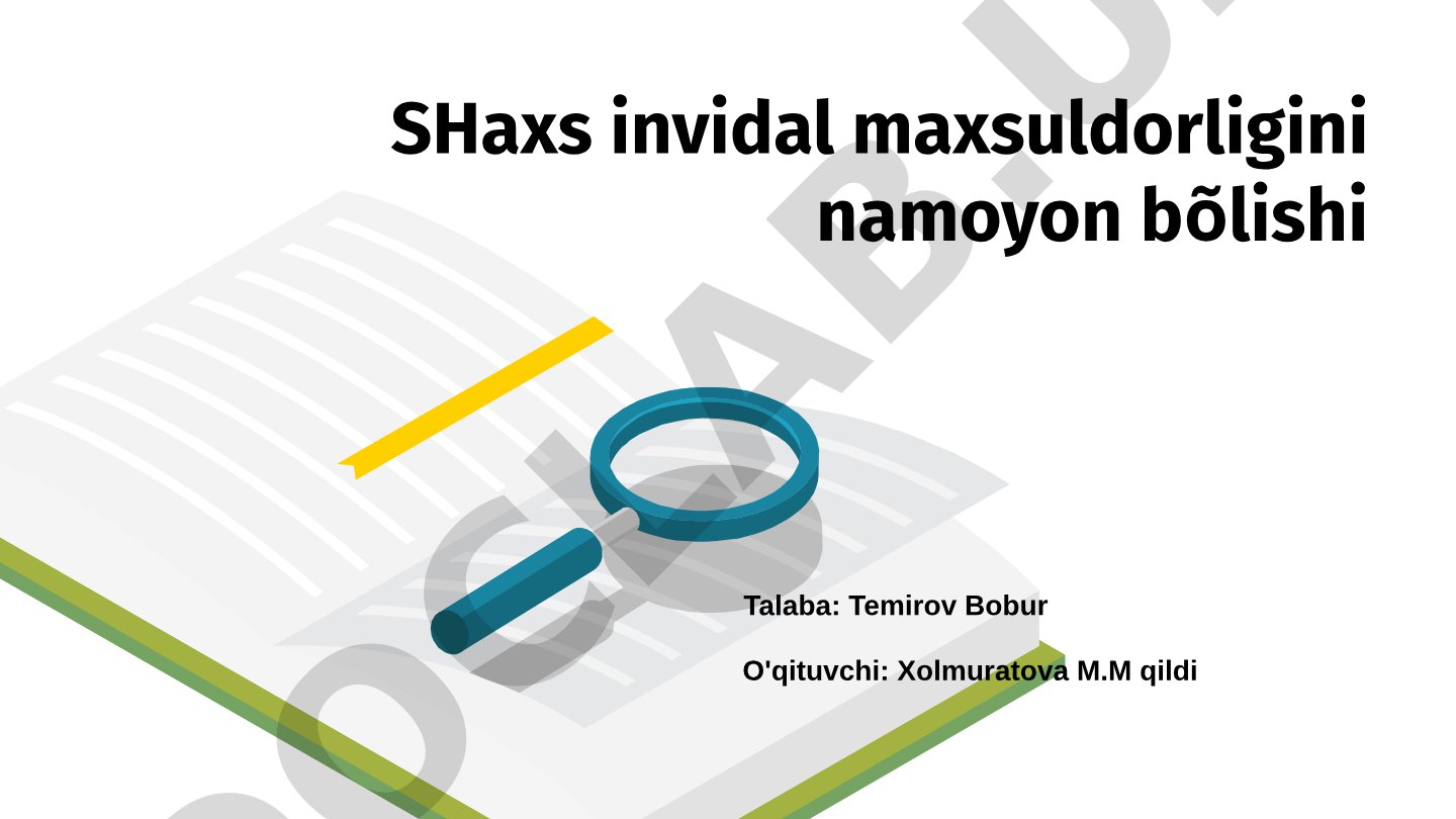 Shaxs individual maxsuldorligini namoyon bo'lishi