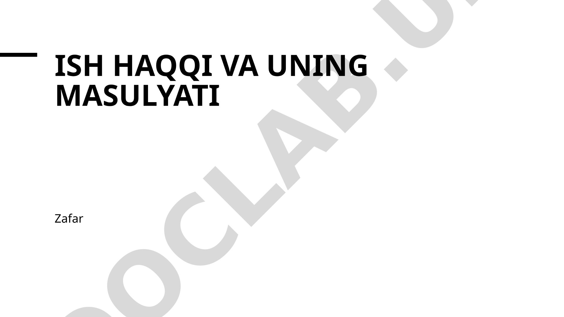 Ish haqi va uning mas'uliyati