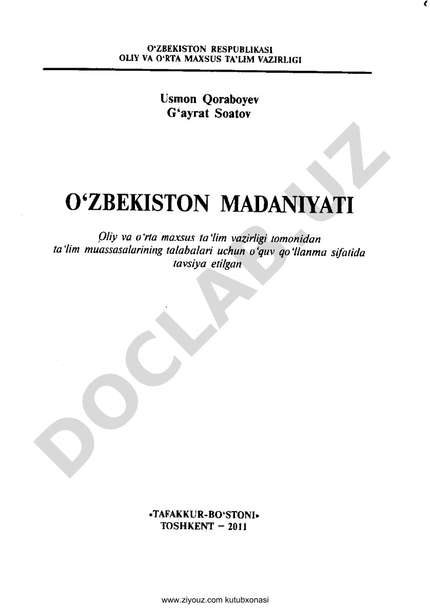O‘zbekiston madaniyatining nazariy asoslari, tarixi va mustaqillik davridagi yutuqlari