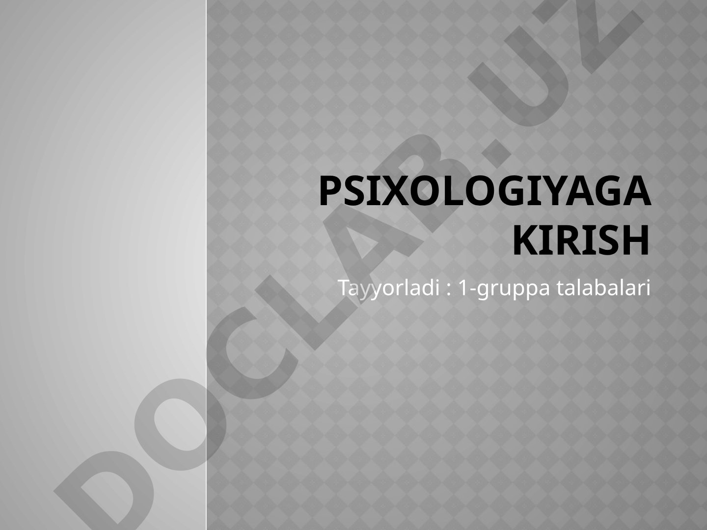 Psixologiyaga kirish